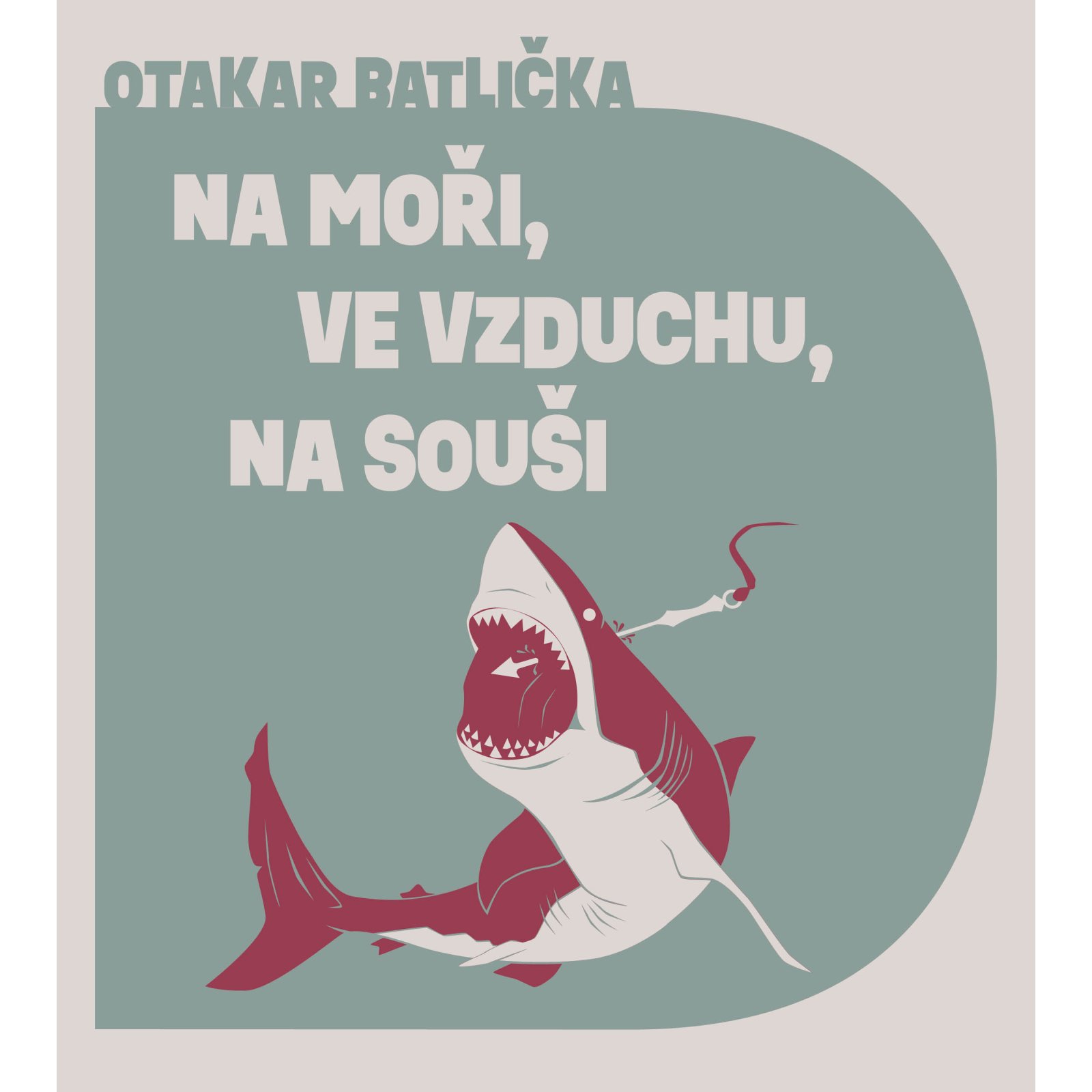 Na moři, ve vzduchu, na souši
