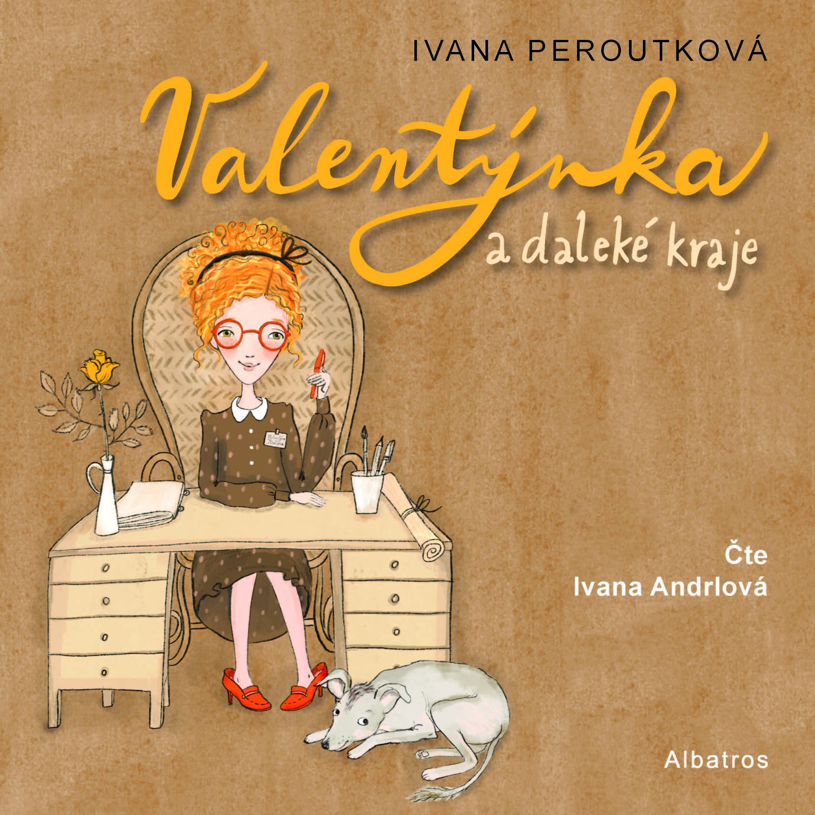 Valentýnka a daleké kraje
