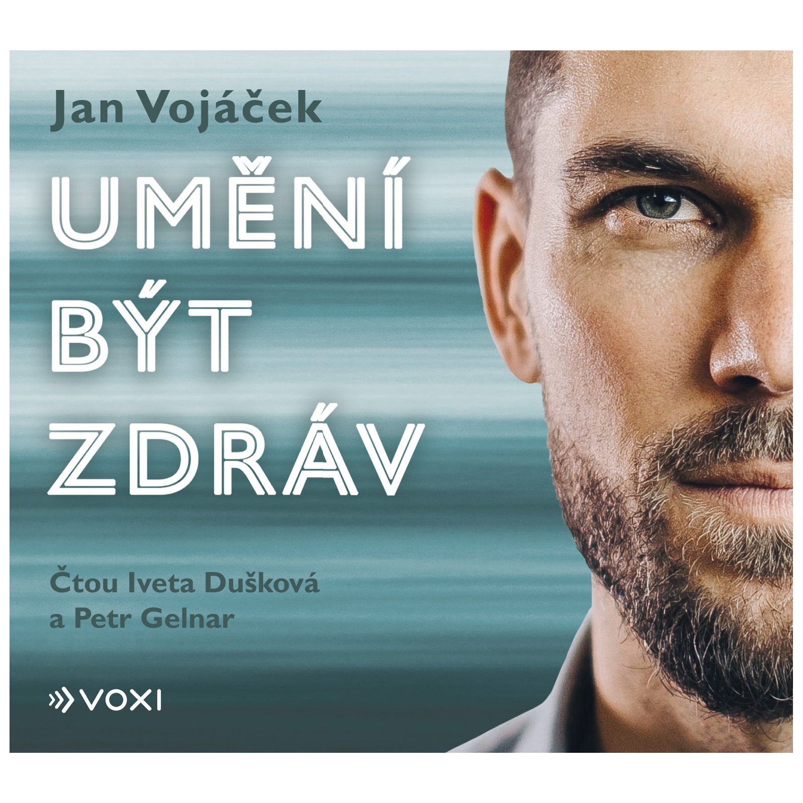Jan Vojáček: Umění být zdráv