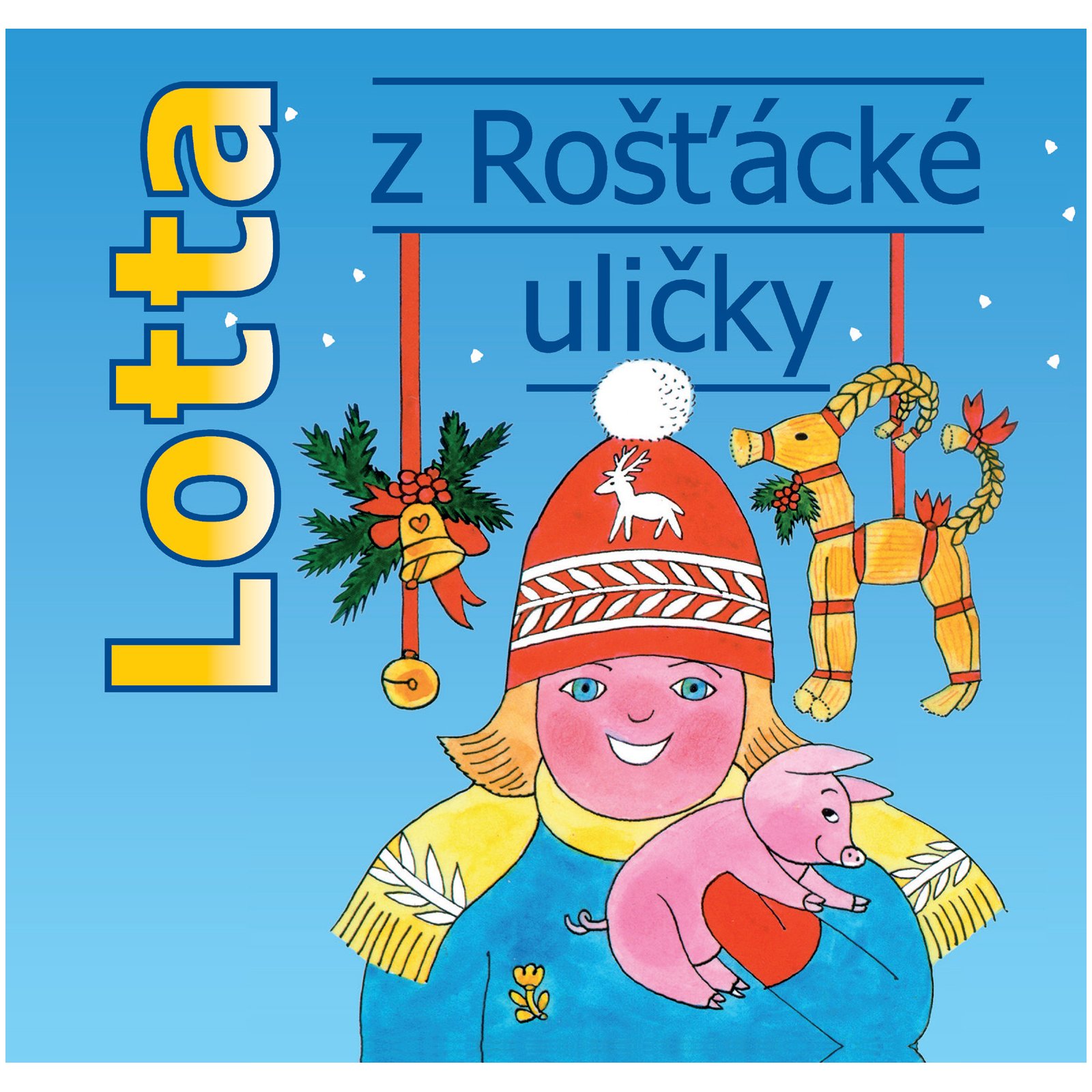 Lotta z Rošťácké uličky