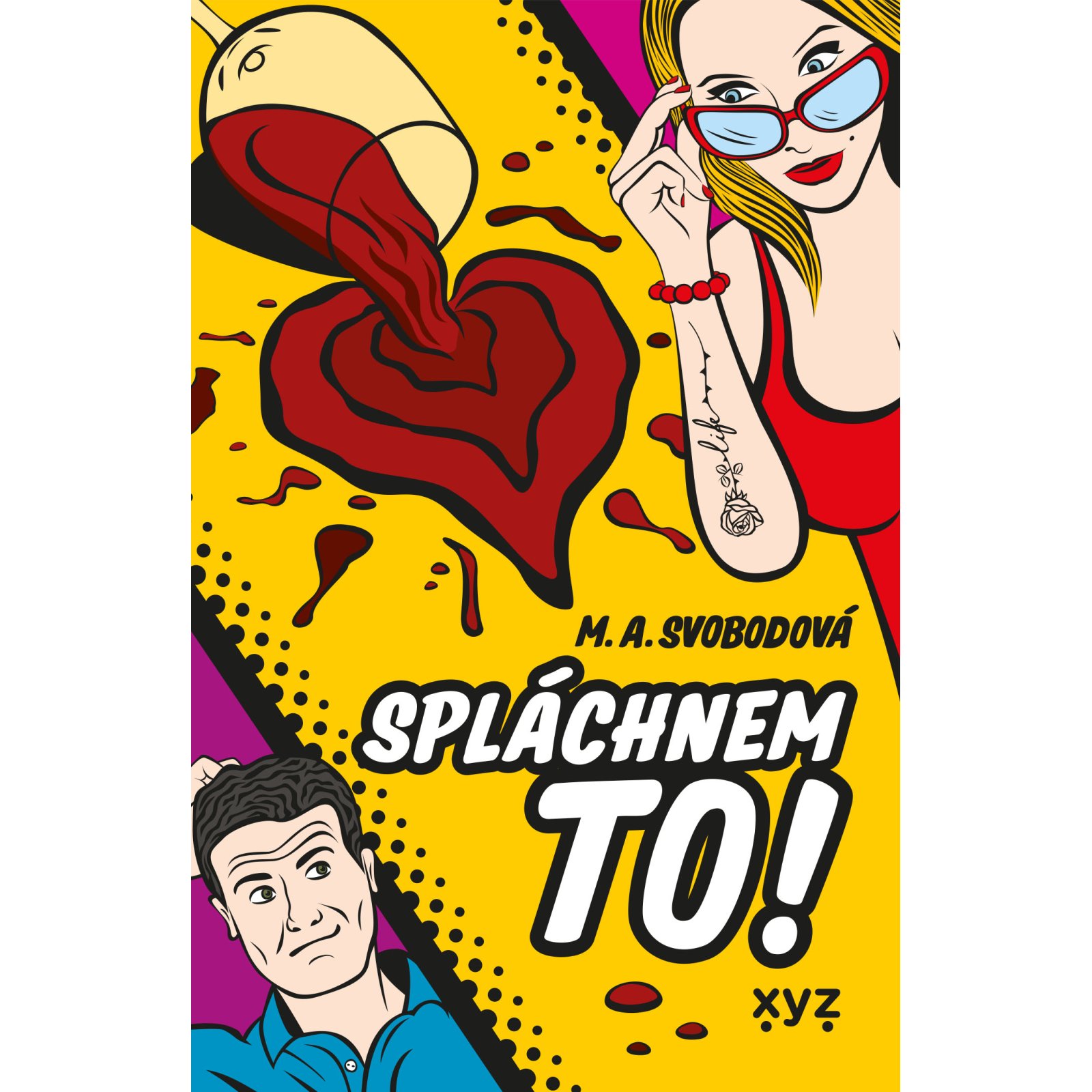 Spláchnem to!