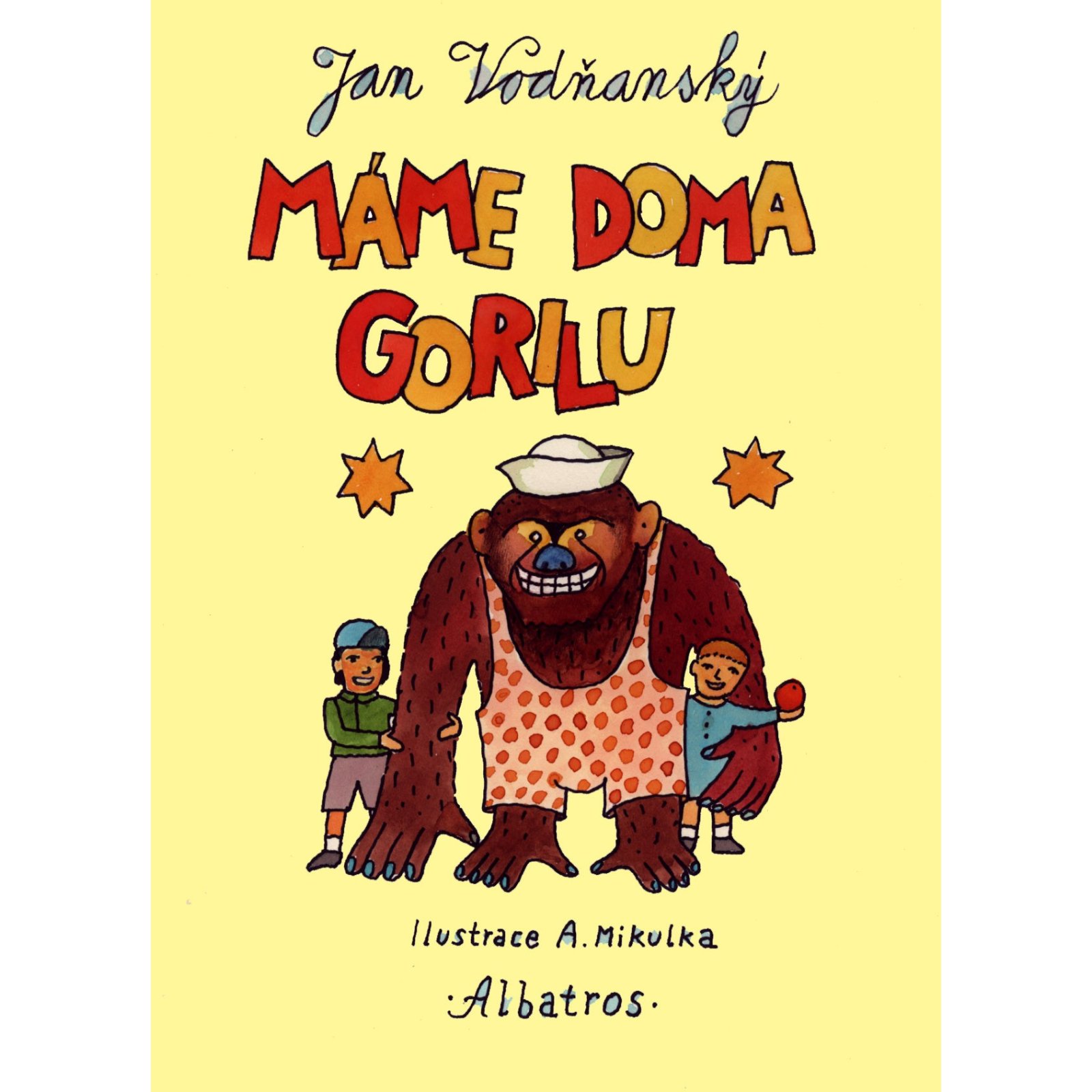 Máme doma gorilu