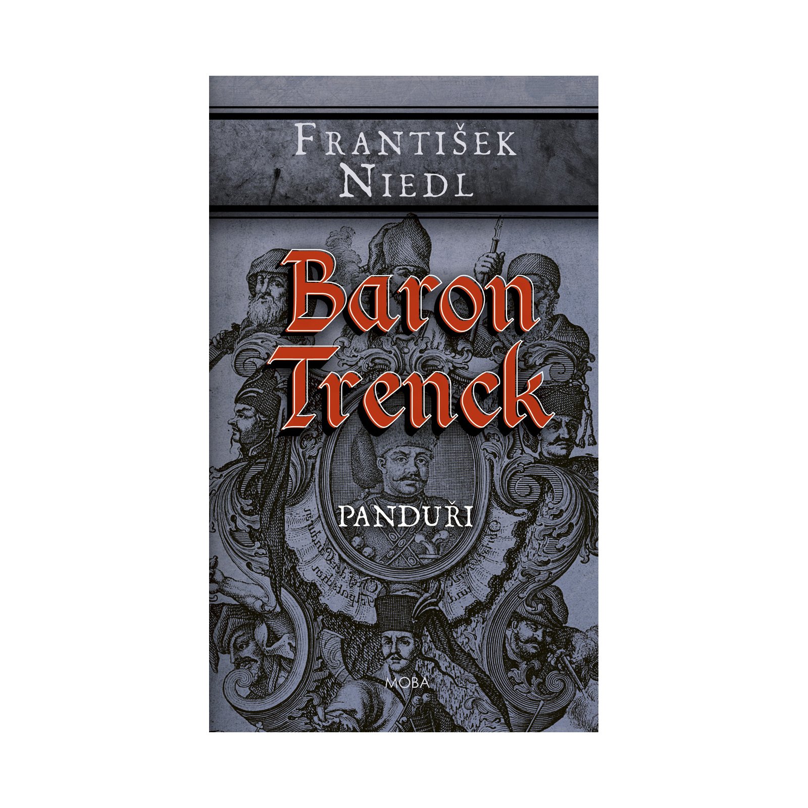 Baron Trenck - panduři
