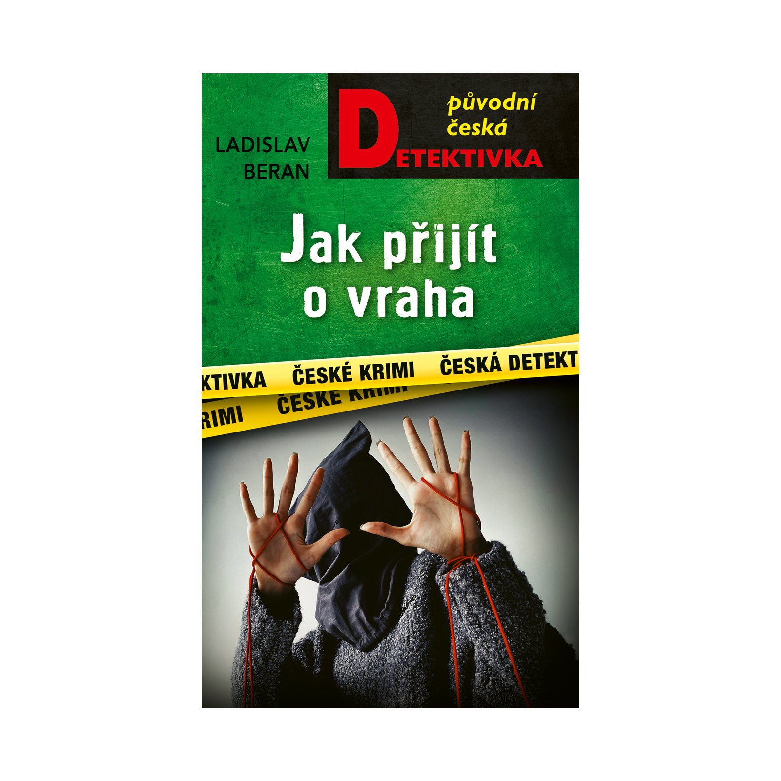 Jak přijít o vraha