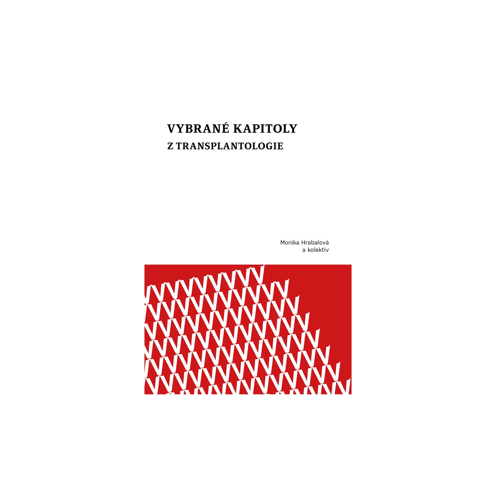 Vybrané kapitoly z transplantologie
