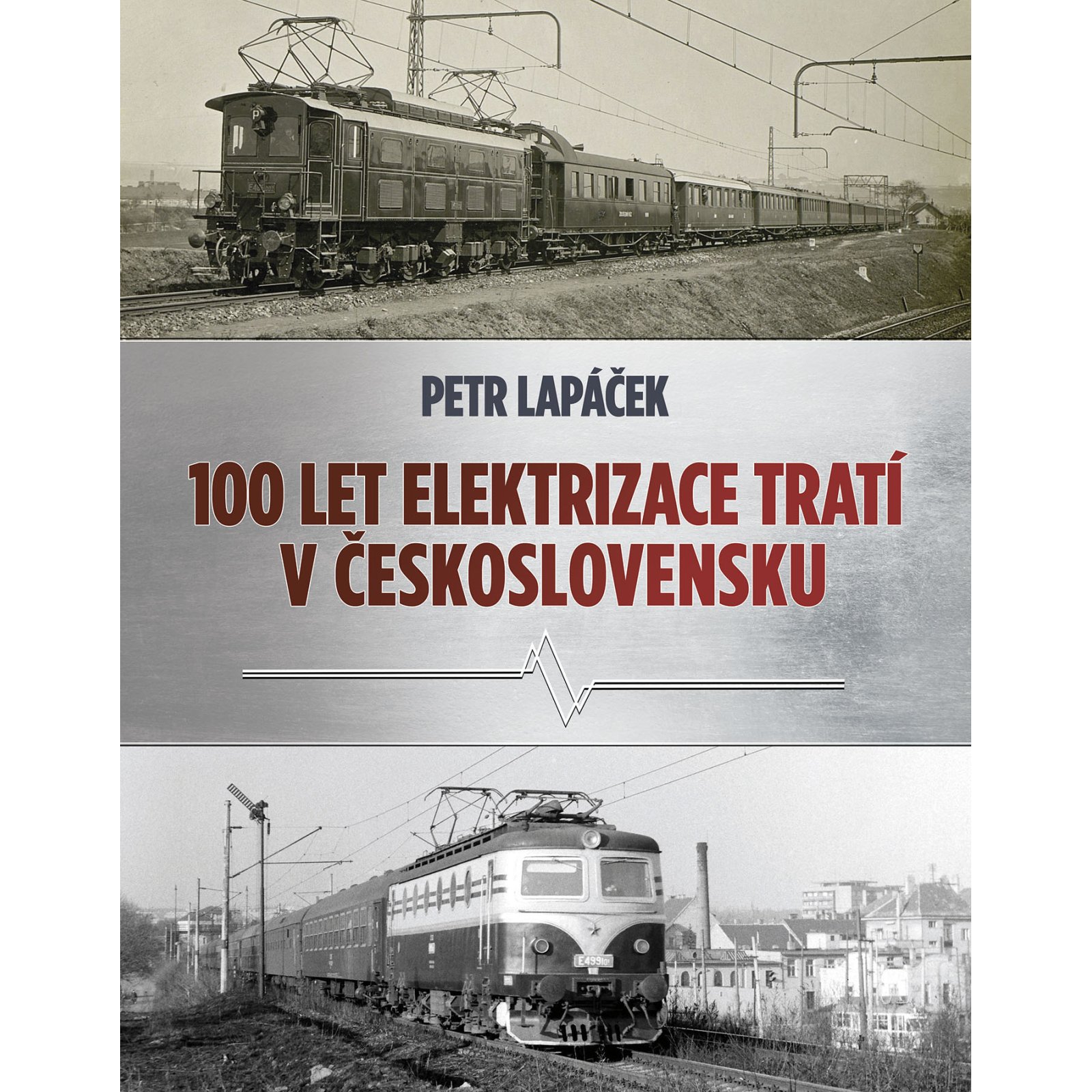 Sto let elektrizace tratí v Československu