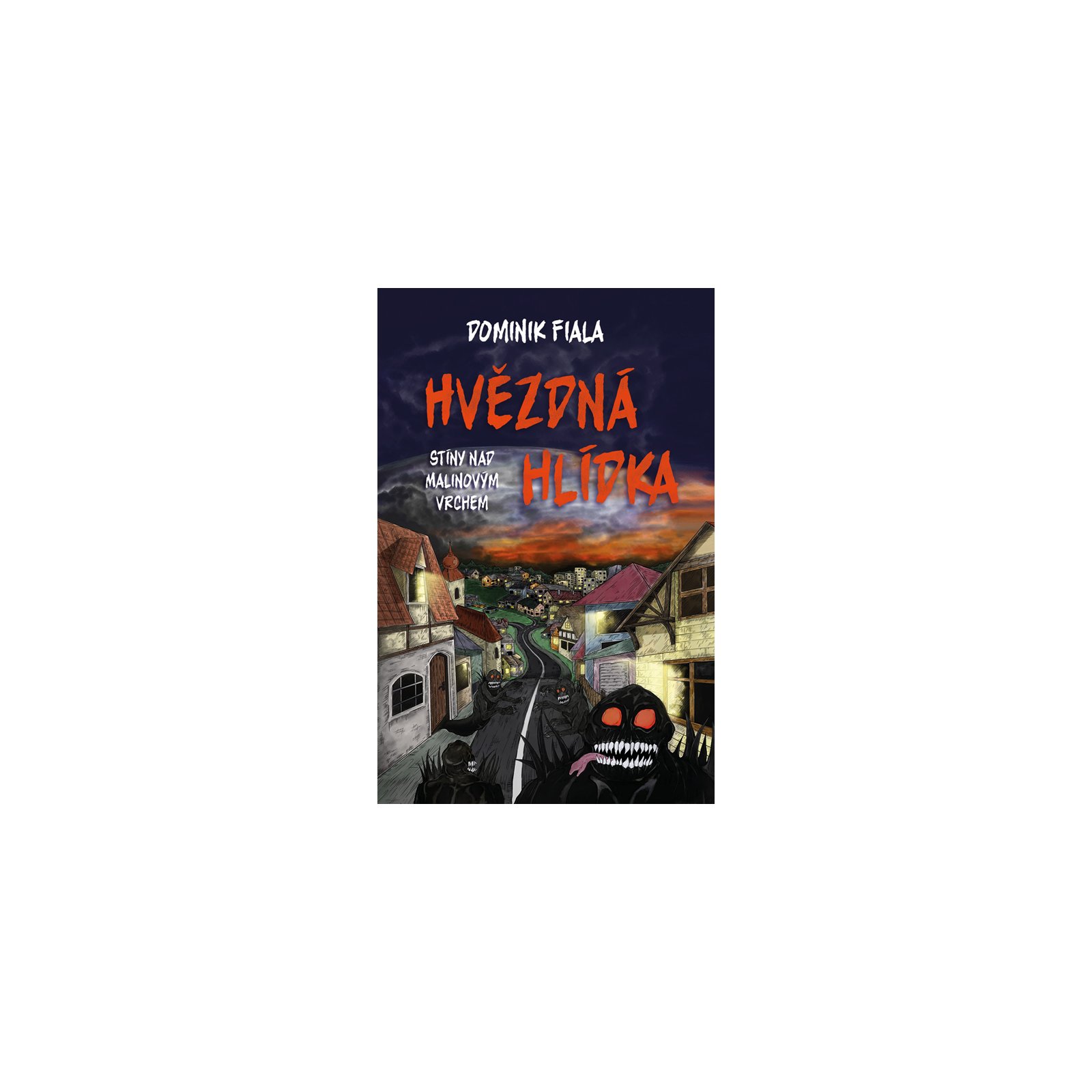Stíny nad Malinovým vrchem: Hvězdná hlídka