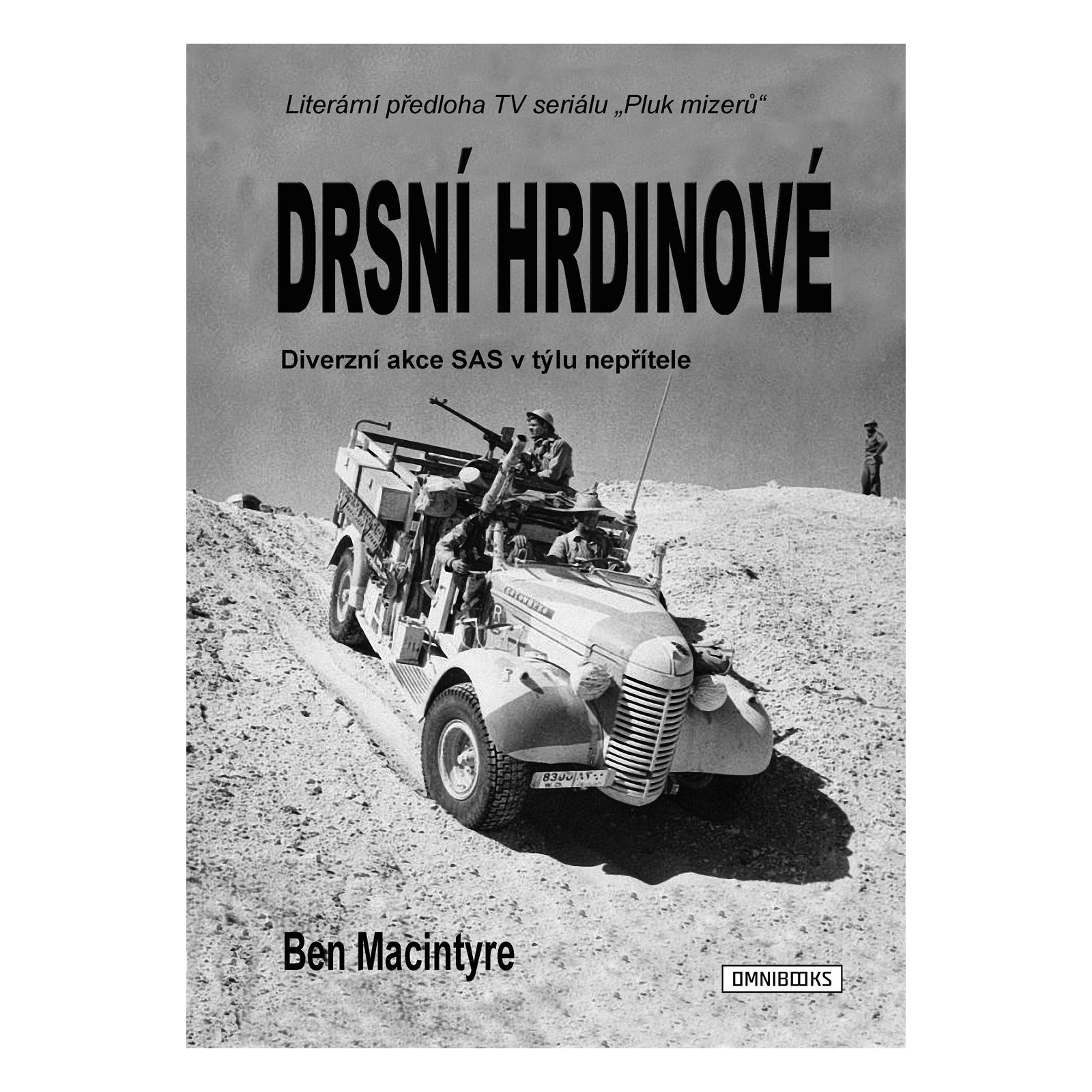 Drsní hrdinové
