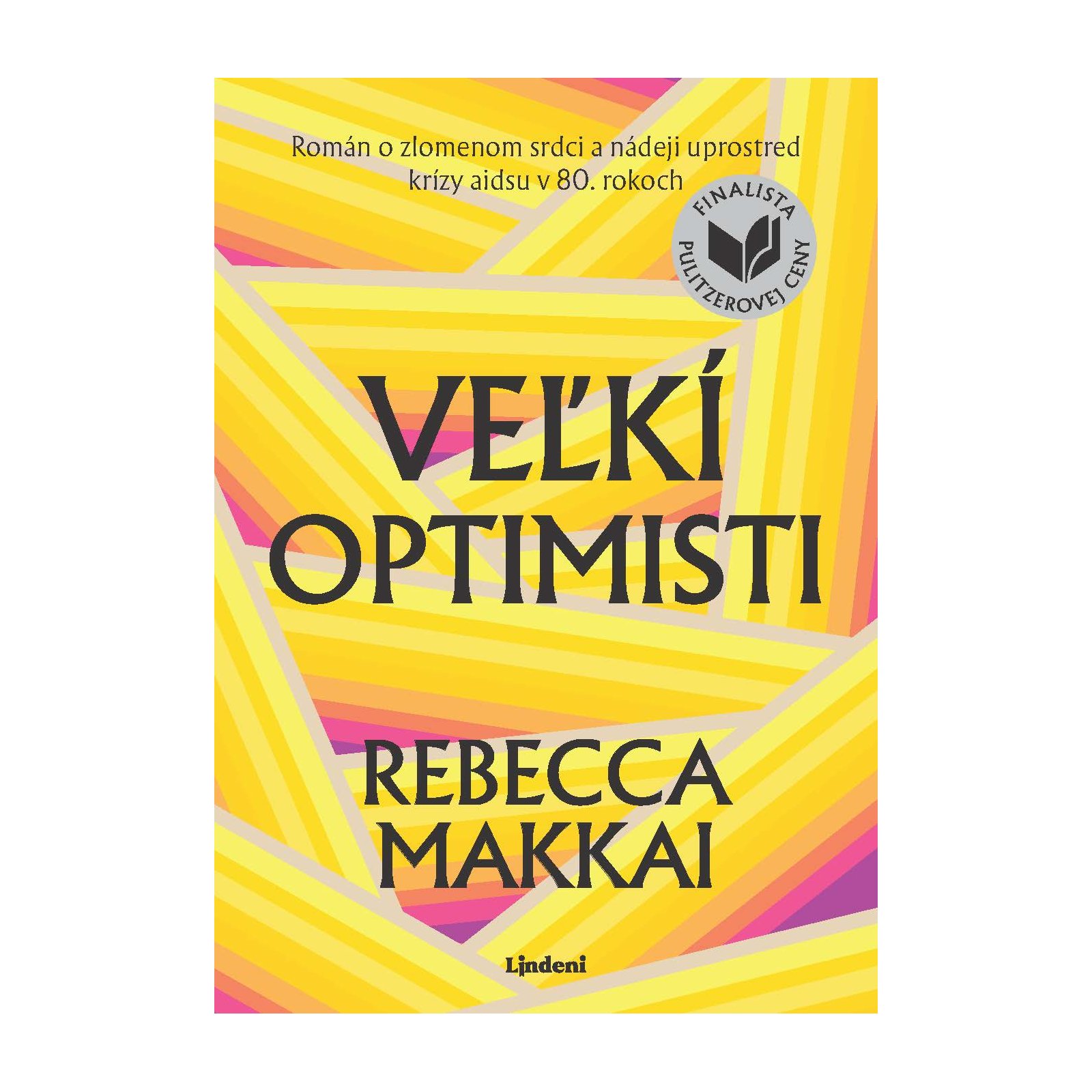 Veľkí optimisti