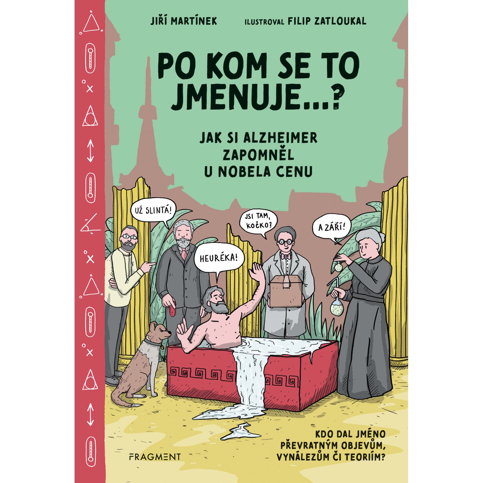Po kom se to jmenuje...? 