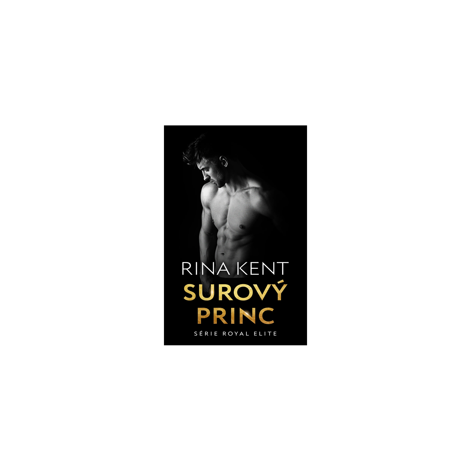 Surový princ