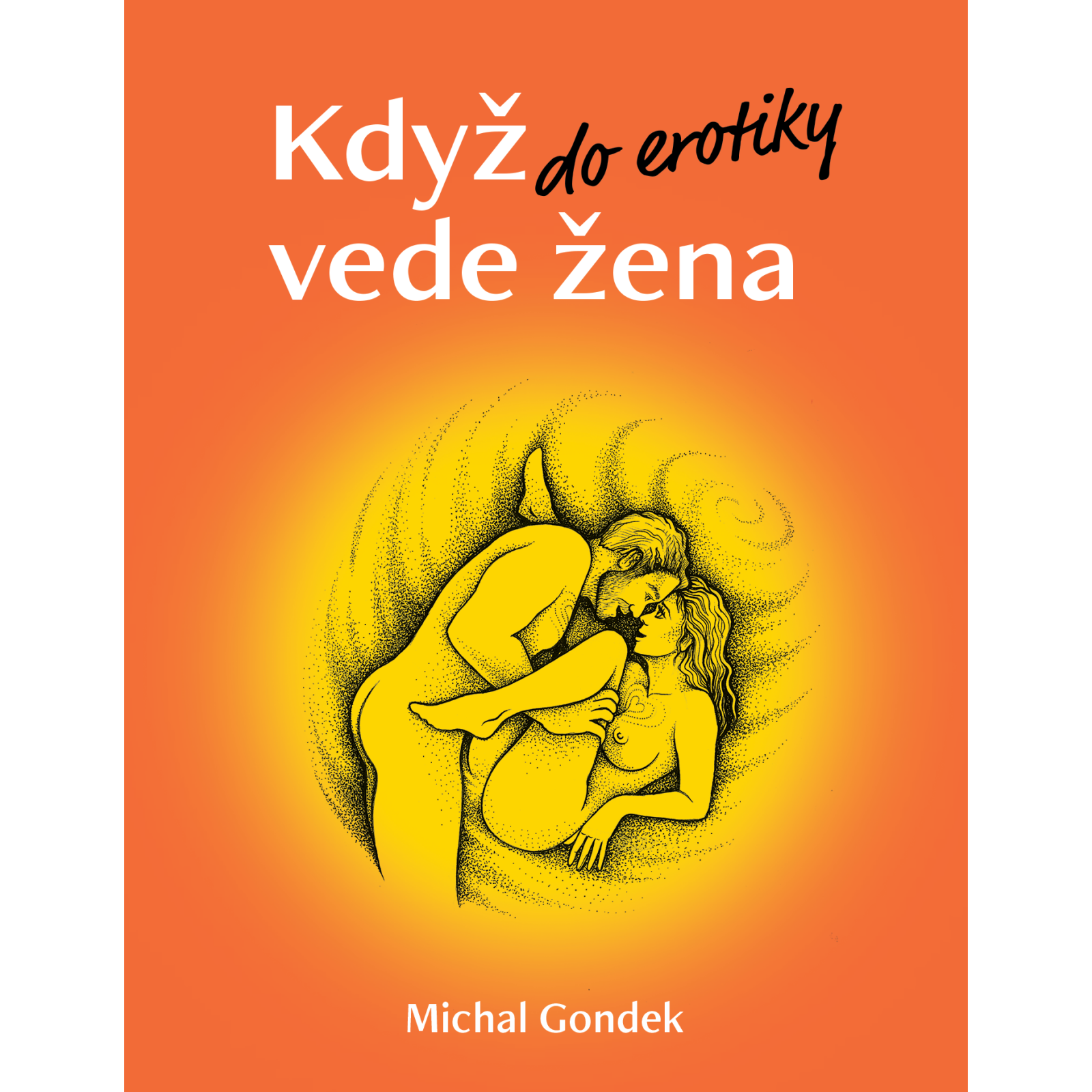 Když do erotiky vede žena