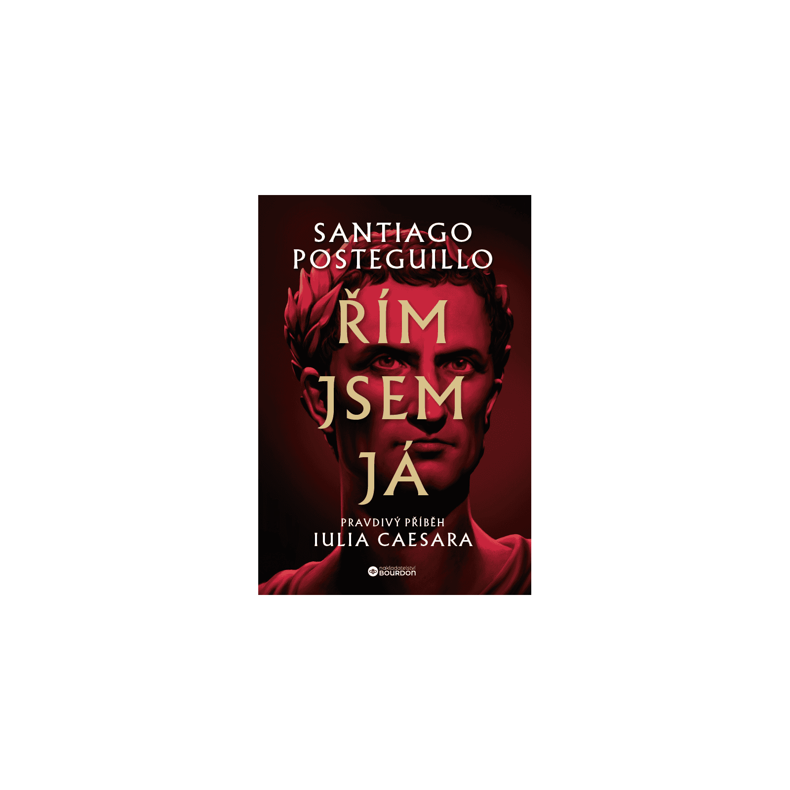 Řím jsem já: Pravdivý příběh Iulia Caesara