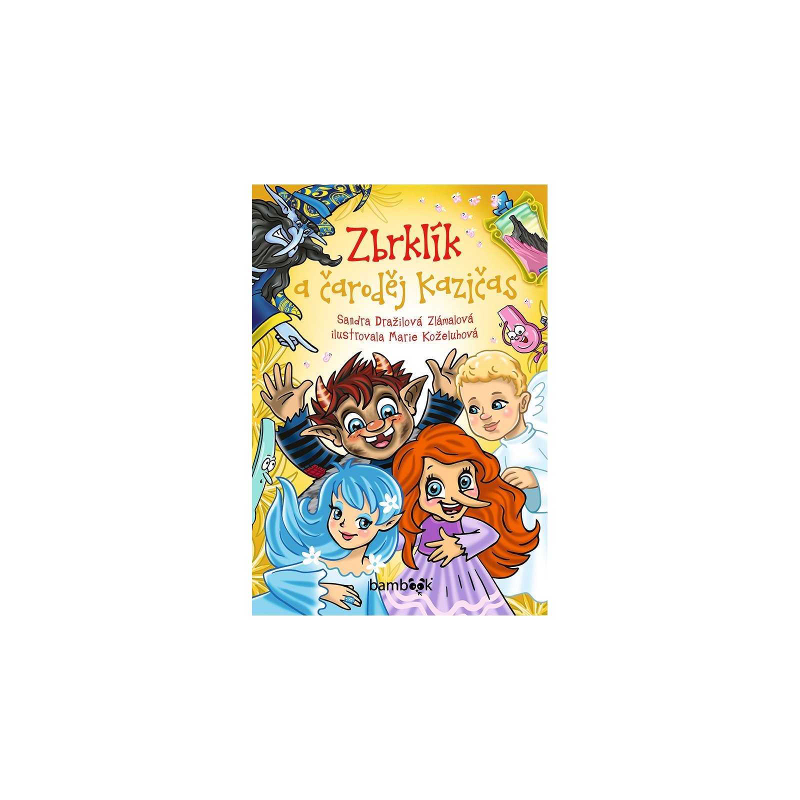 Zbrklík a čaroděj Kazičas
