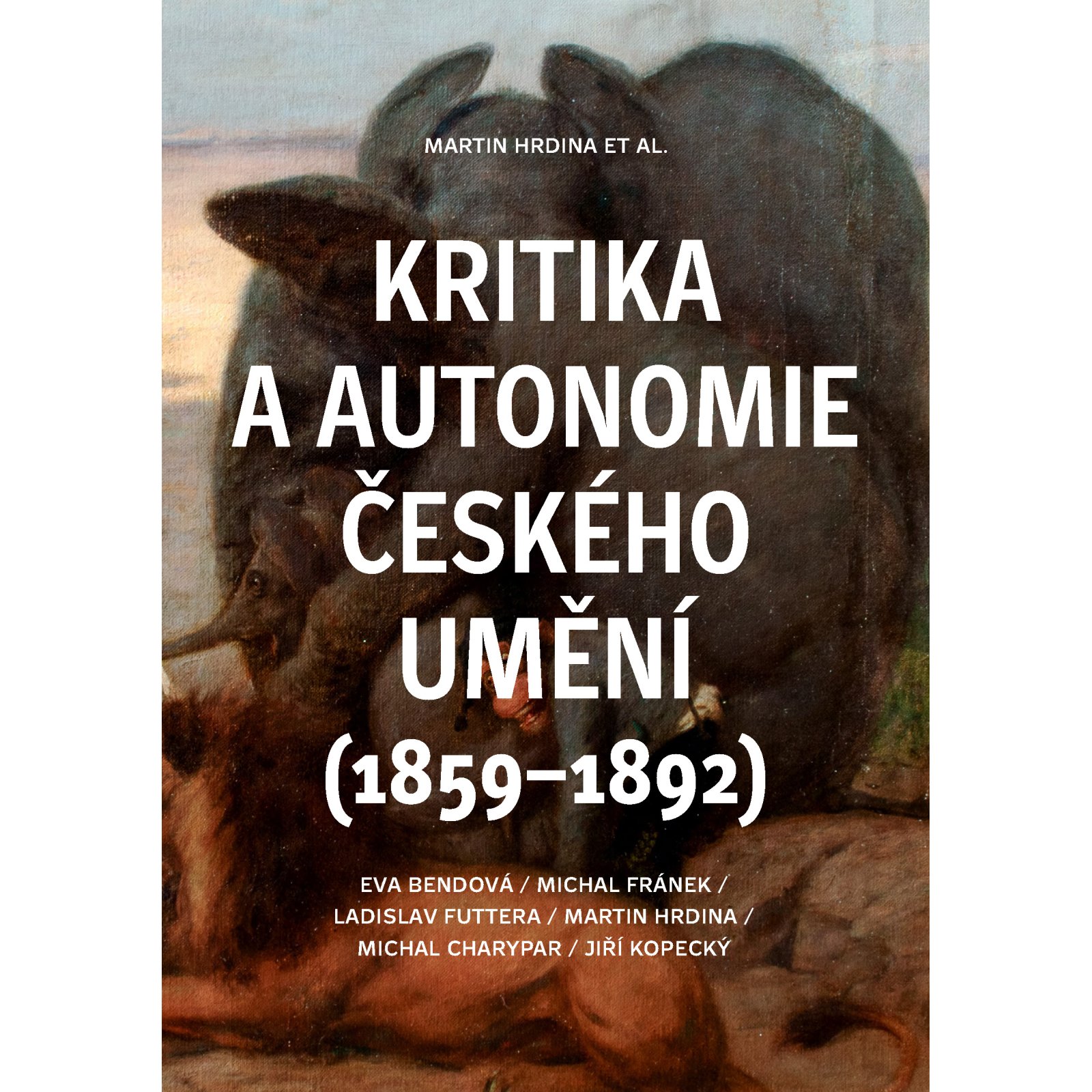 Kritika a autonomie českého umění (1859–1892)