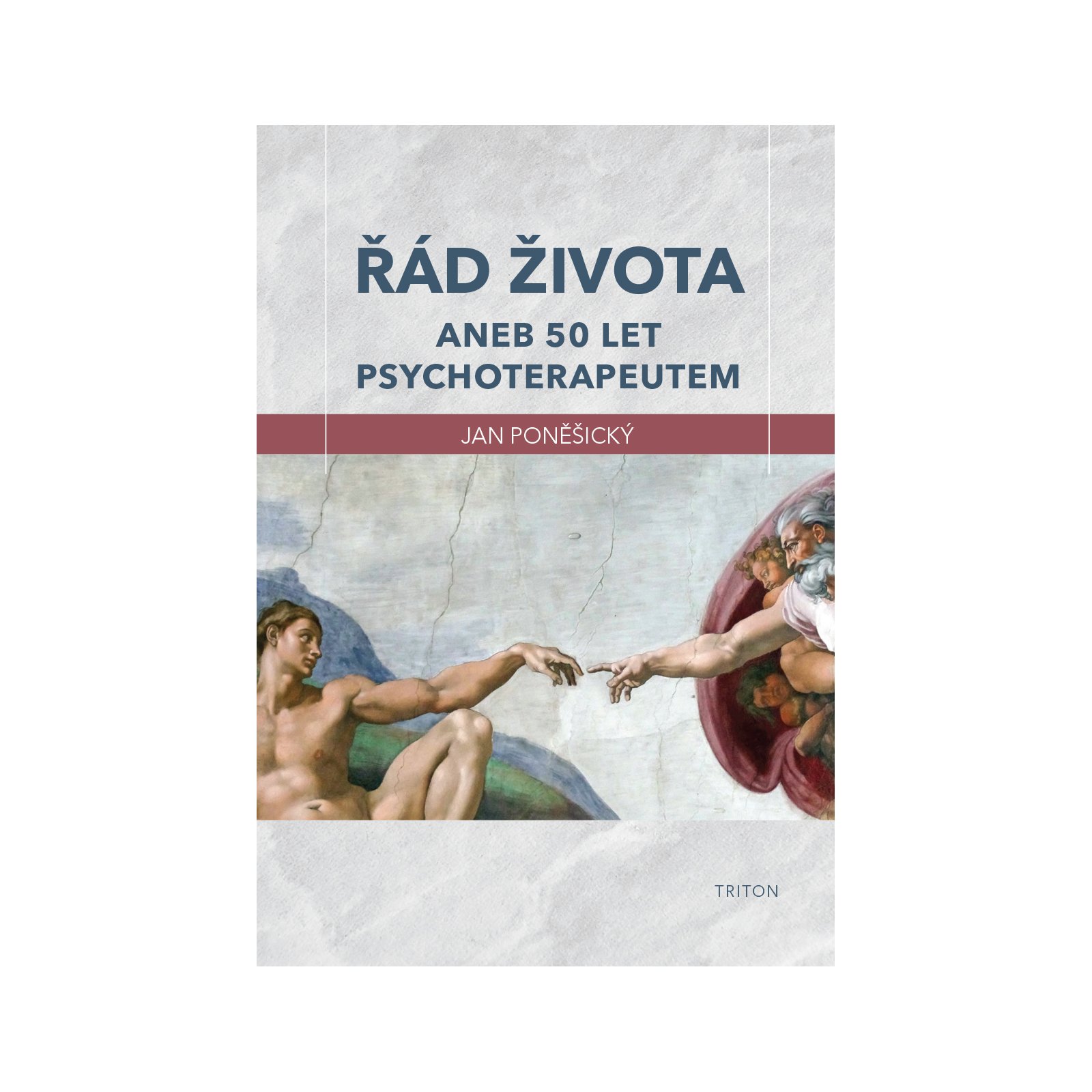 Řád života aneb 50 let psychoterapeutem