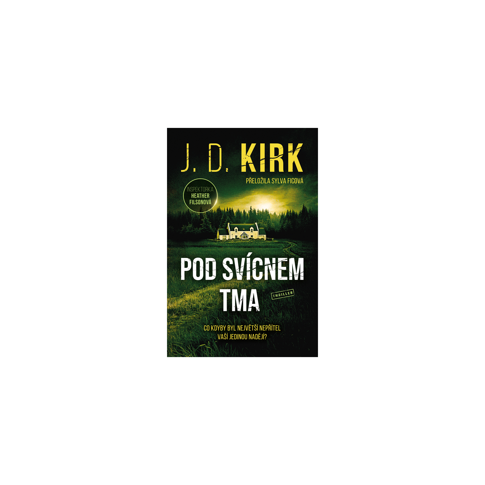 Pod svícnem tma