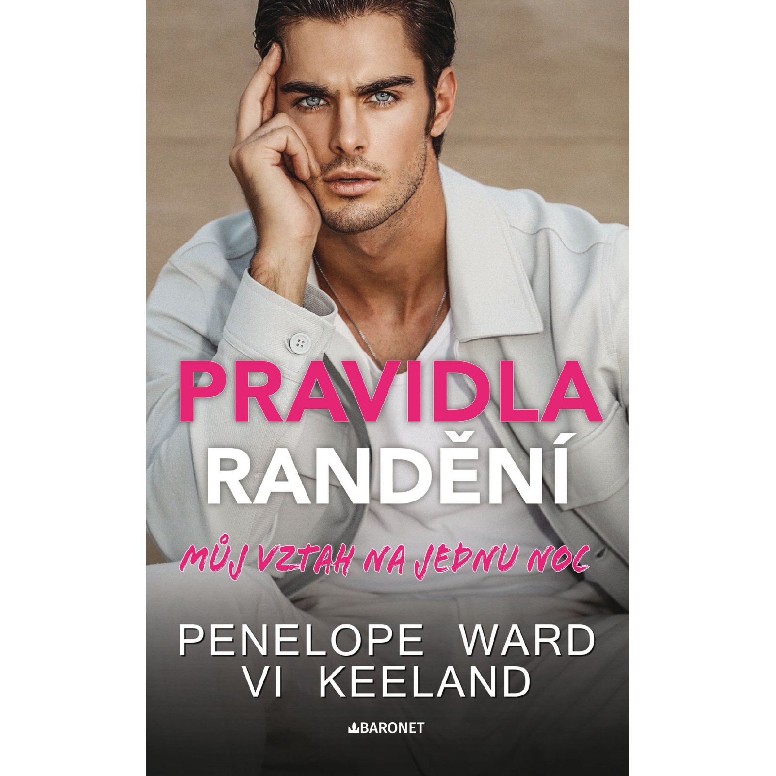 Pravidla randění - Můj vztah na jednu noc