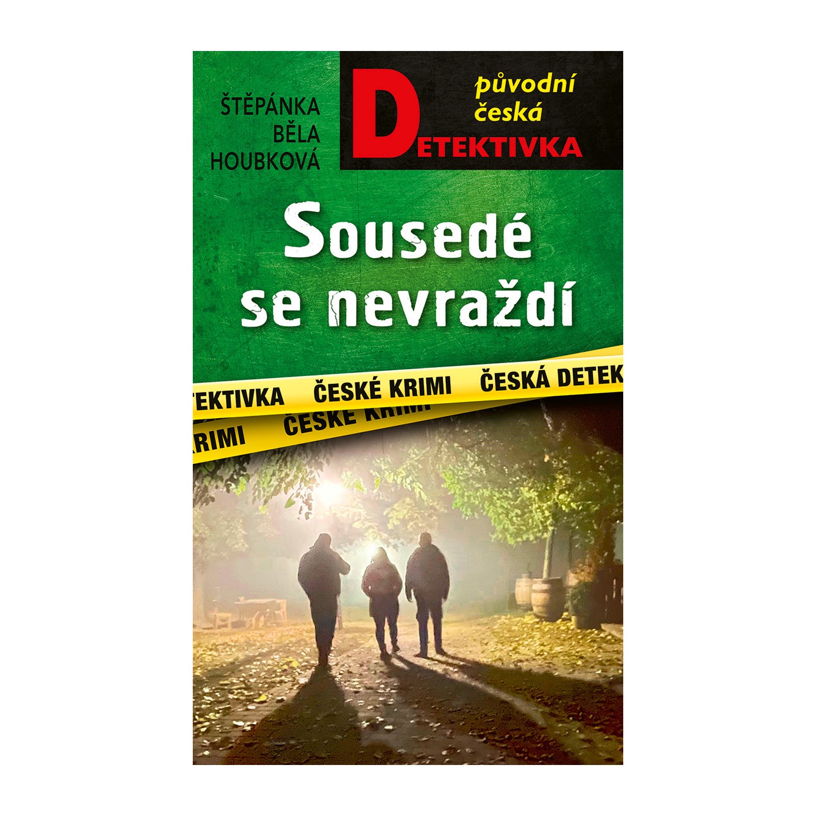 Sousedé se nevraždí