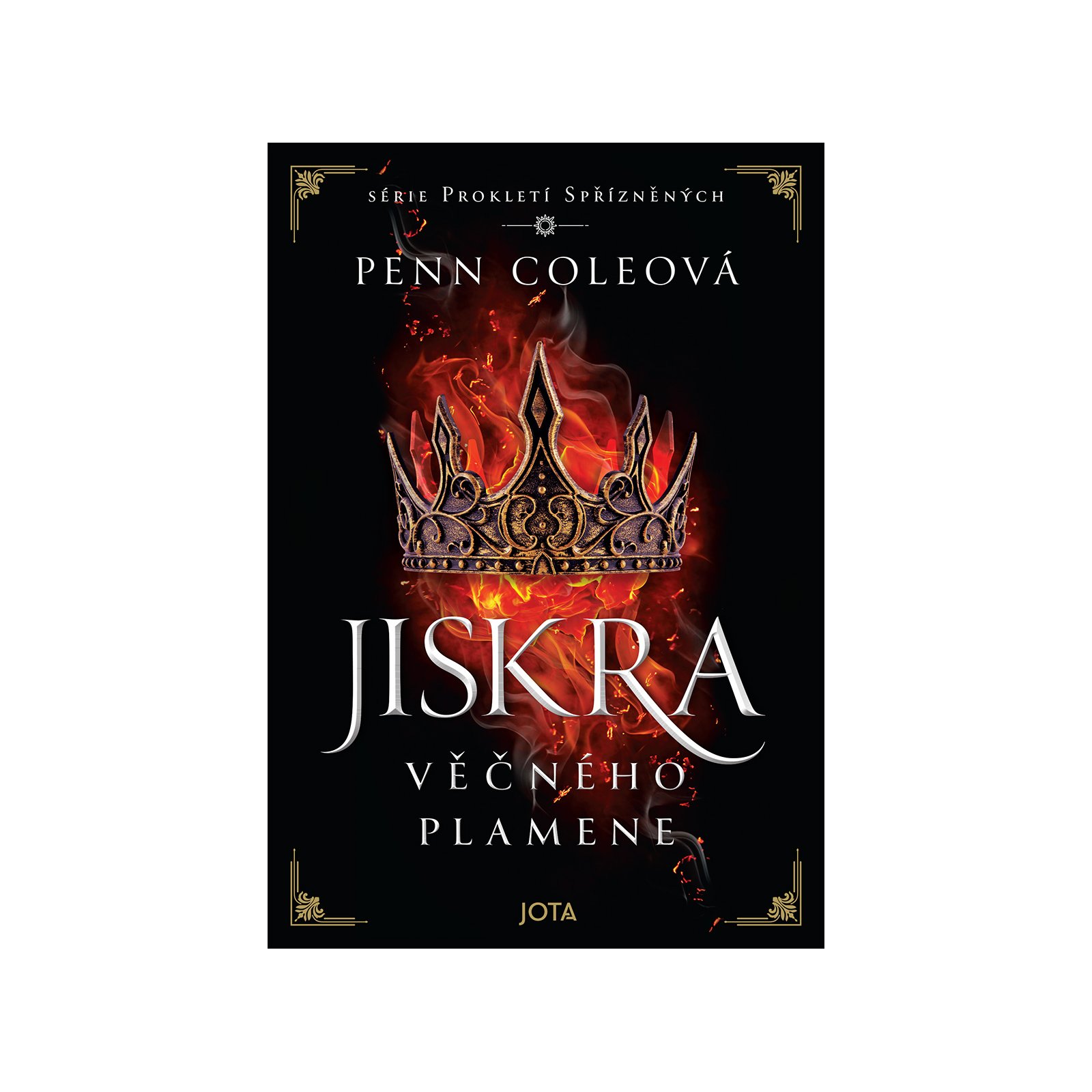 Prokletí Spřízněných: Jiskra Věčného plamene