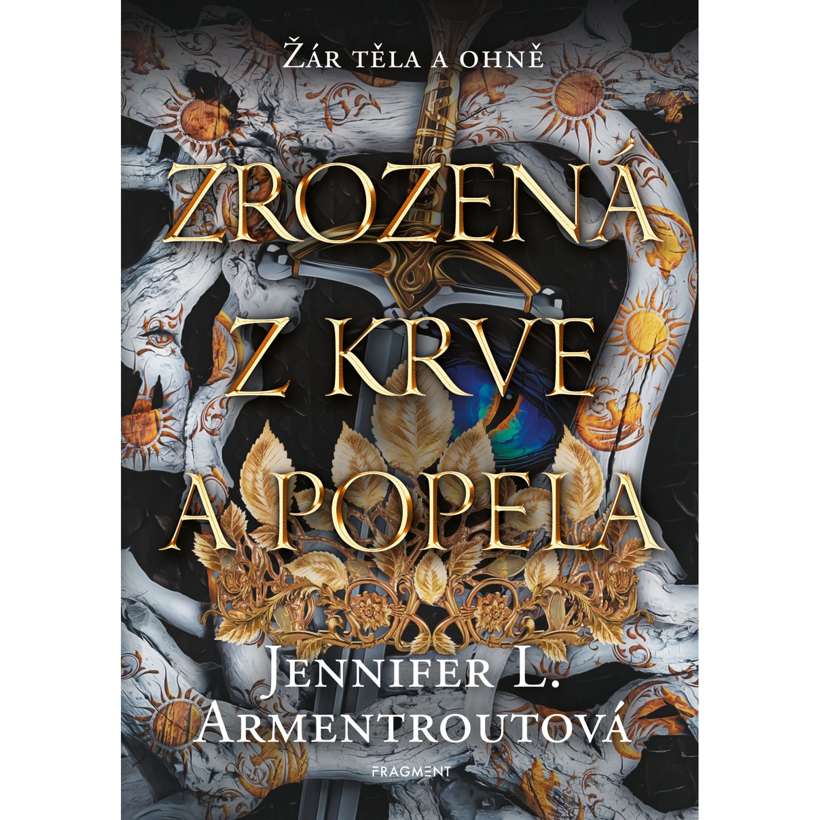 Zrozená z krve a popela