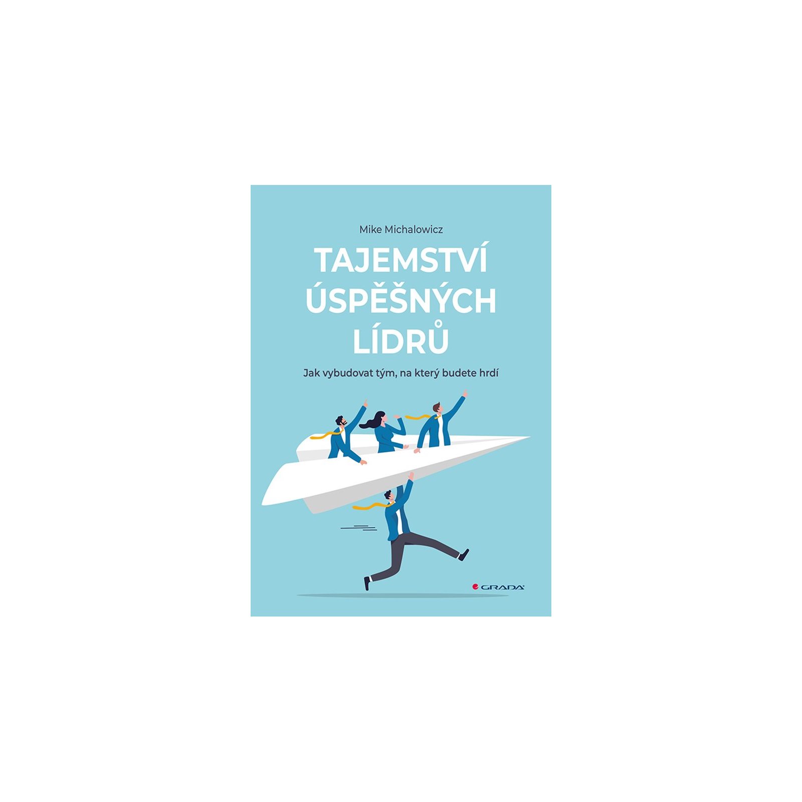 Tajemství úspěšných lídrů