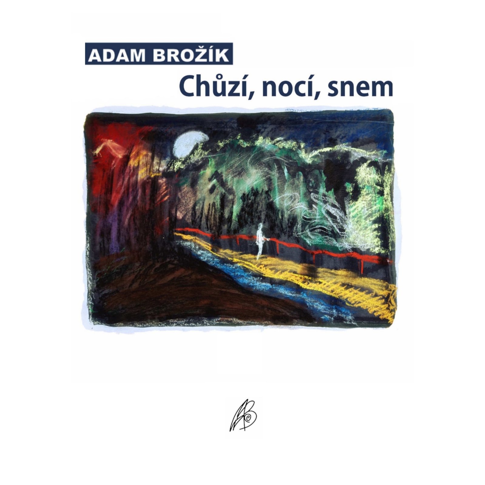 Chůzí, nocí, snem