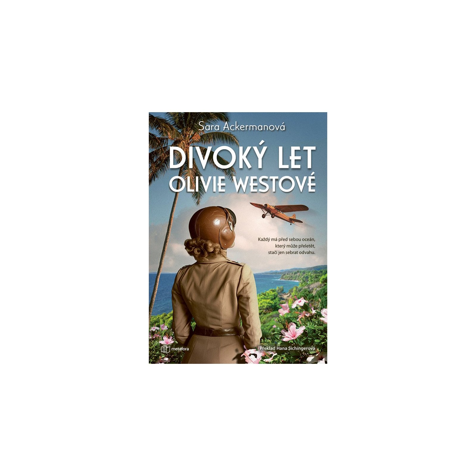 Divoký let Olivie Westové