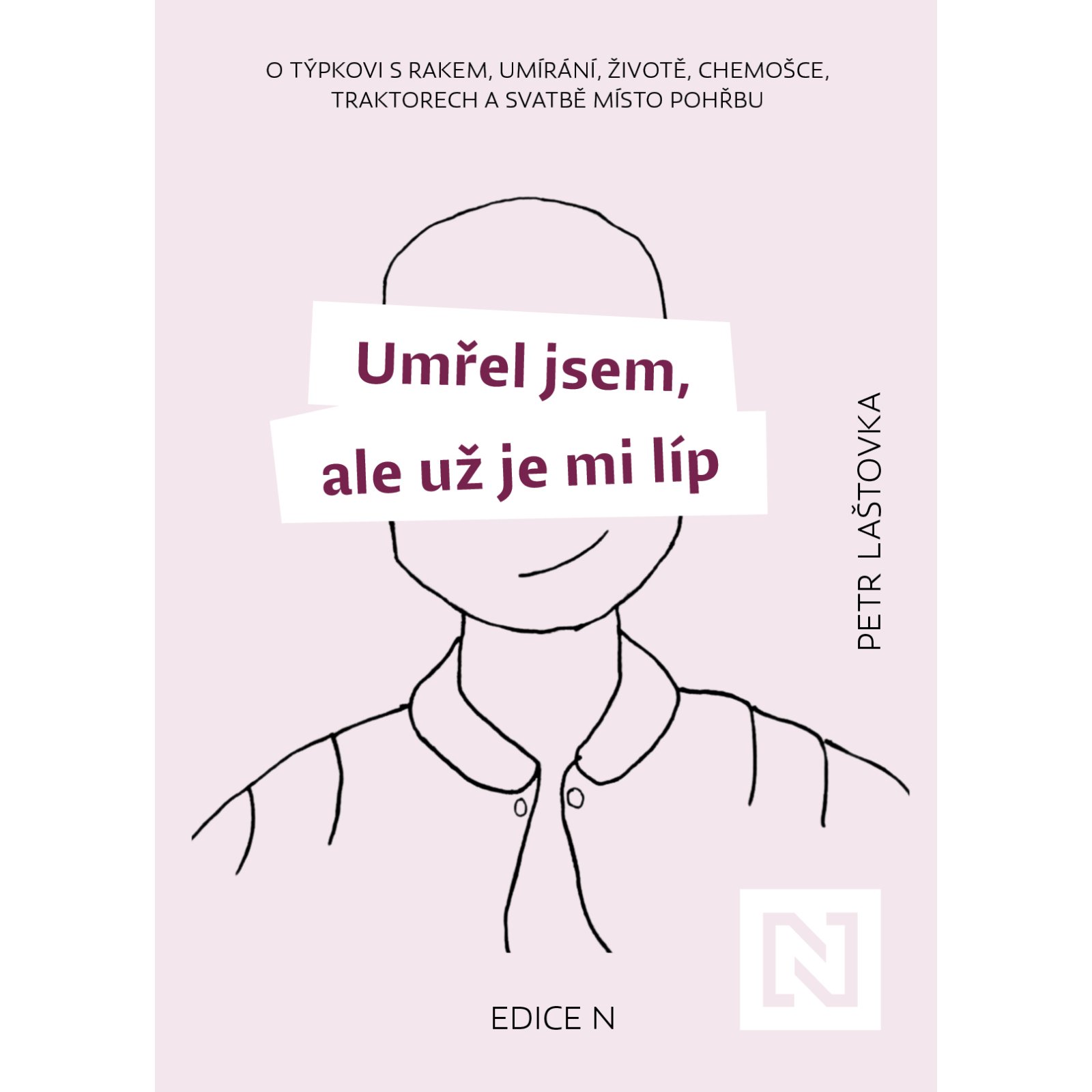 Umřel jsem, ale už je mi líp