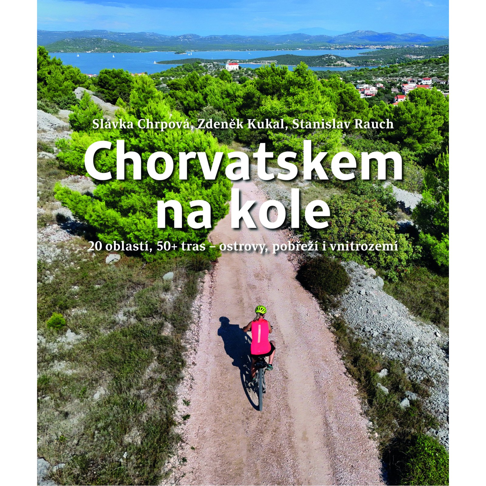 Chorvatskem na kole - 20 oblastí, 50+ tras - ostrovy, pobřeží i vnitrozemí