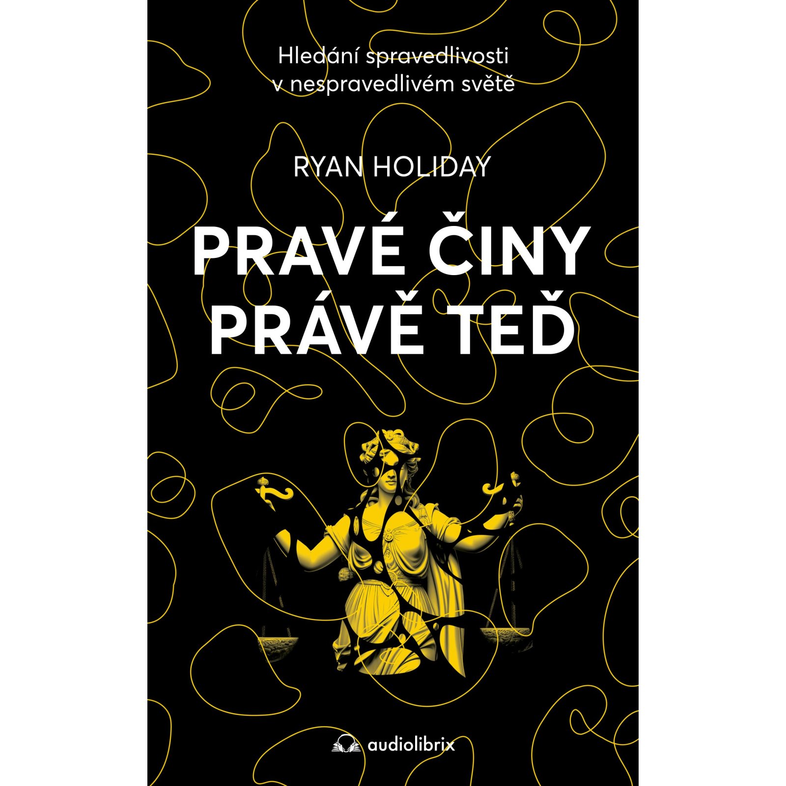 Pravé činy právě teď