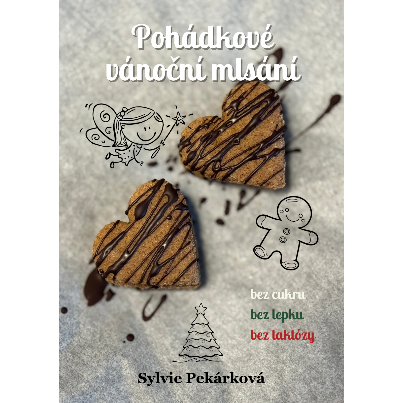 Pohádkové vánoční mlsání bez cukru, bez lepku a bez laktózy