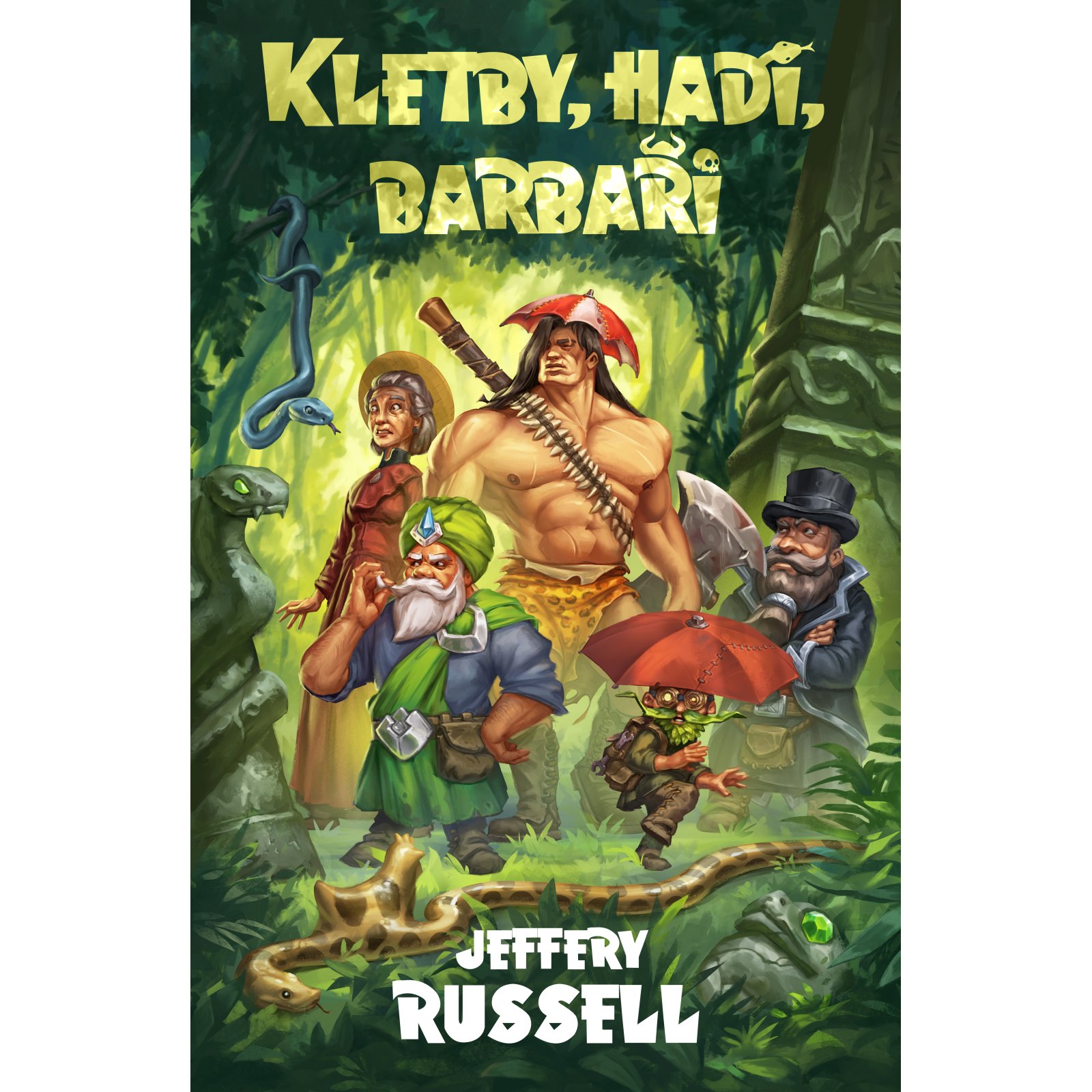 Kletby, hadi, barbaři
