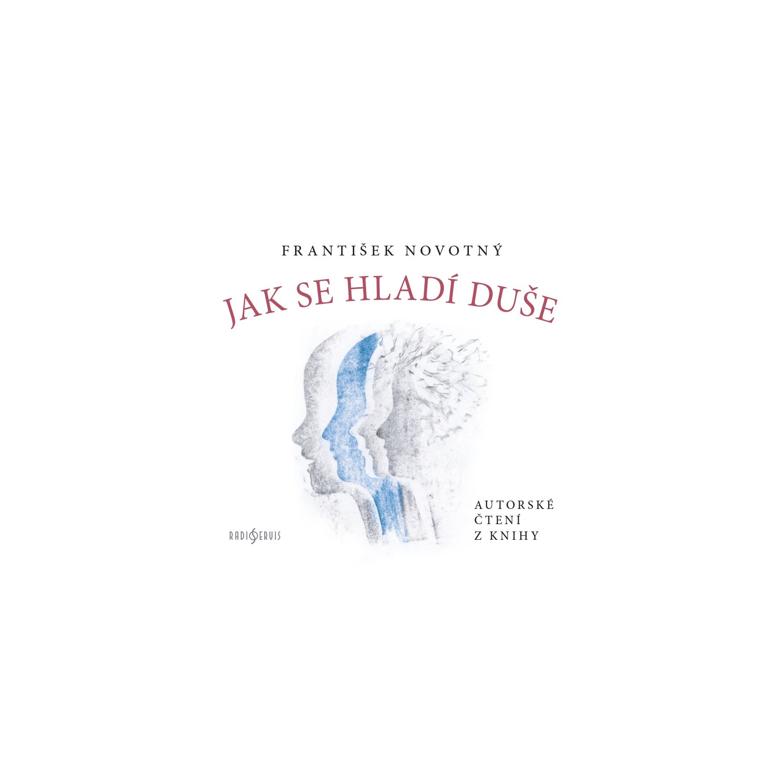 Jak se hladí duše