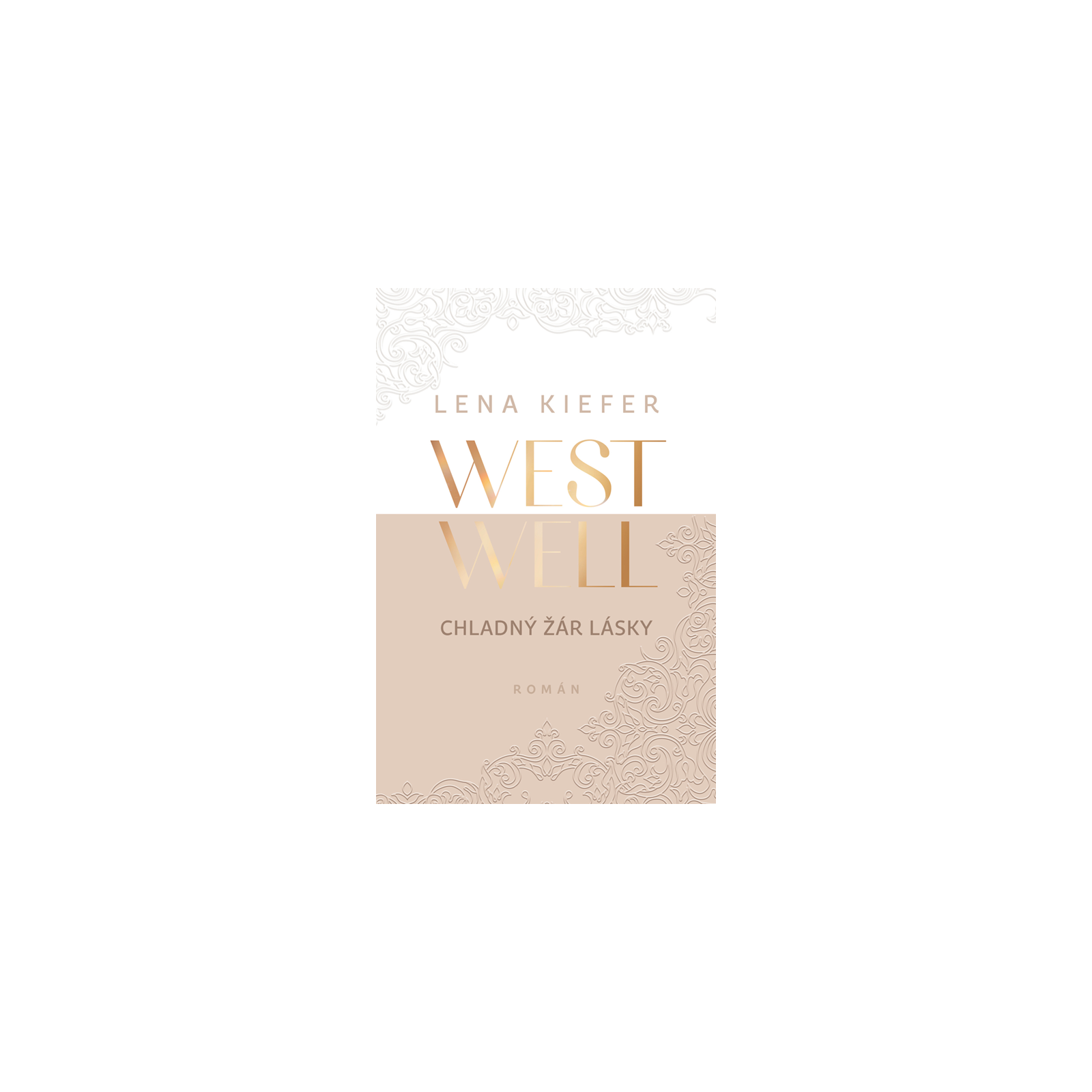 Westwell - Chladný žár lásky