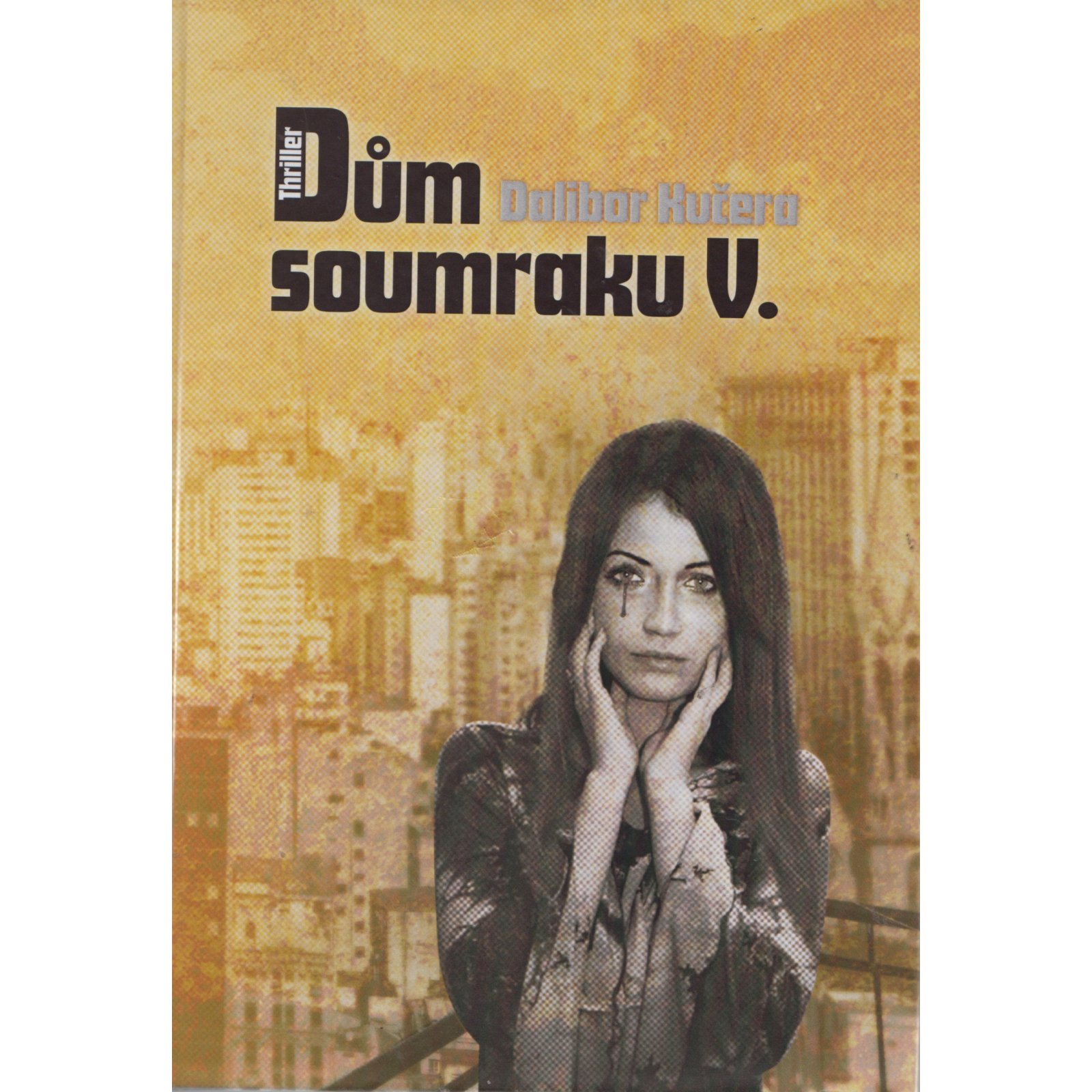 Dům soumraku 5