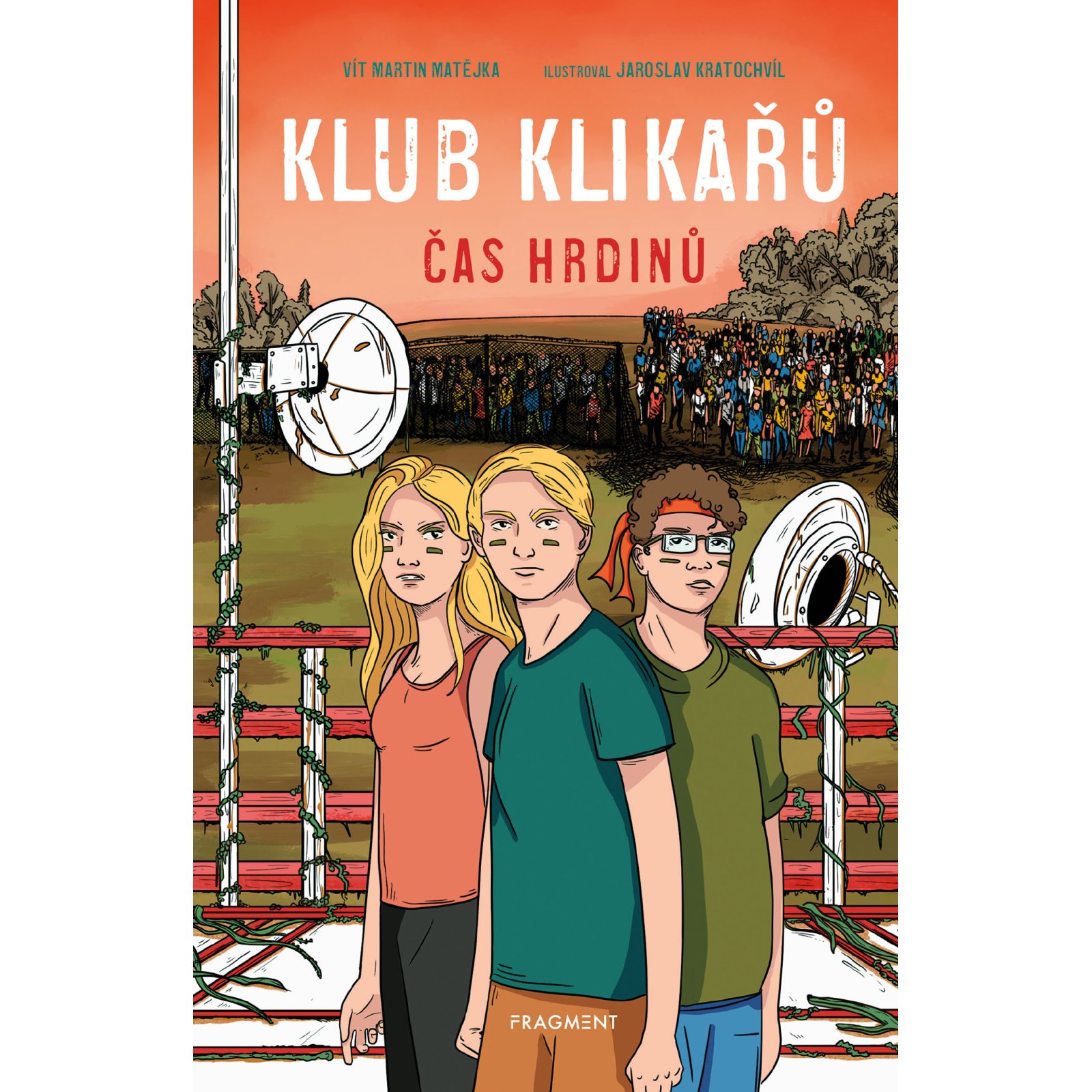 Klub Klikařů - Čas hrdinů
