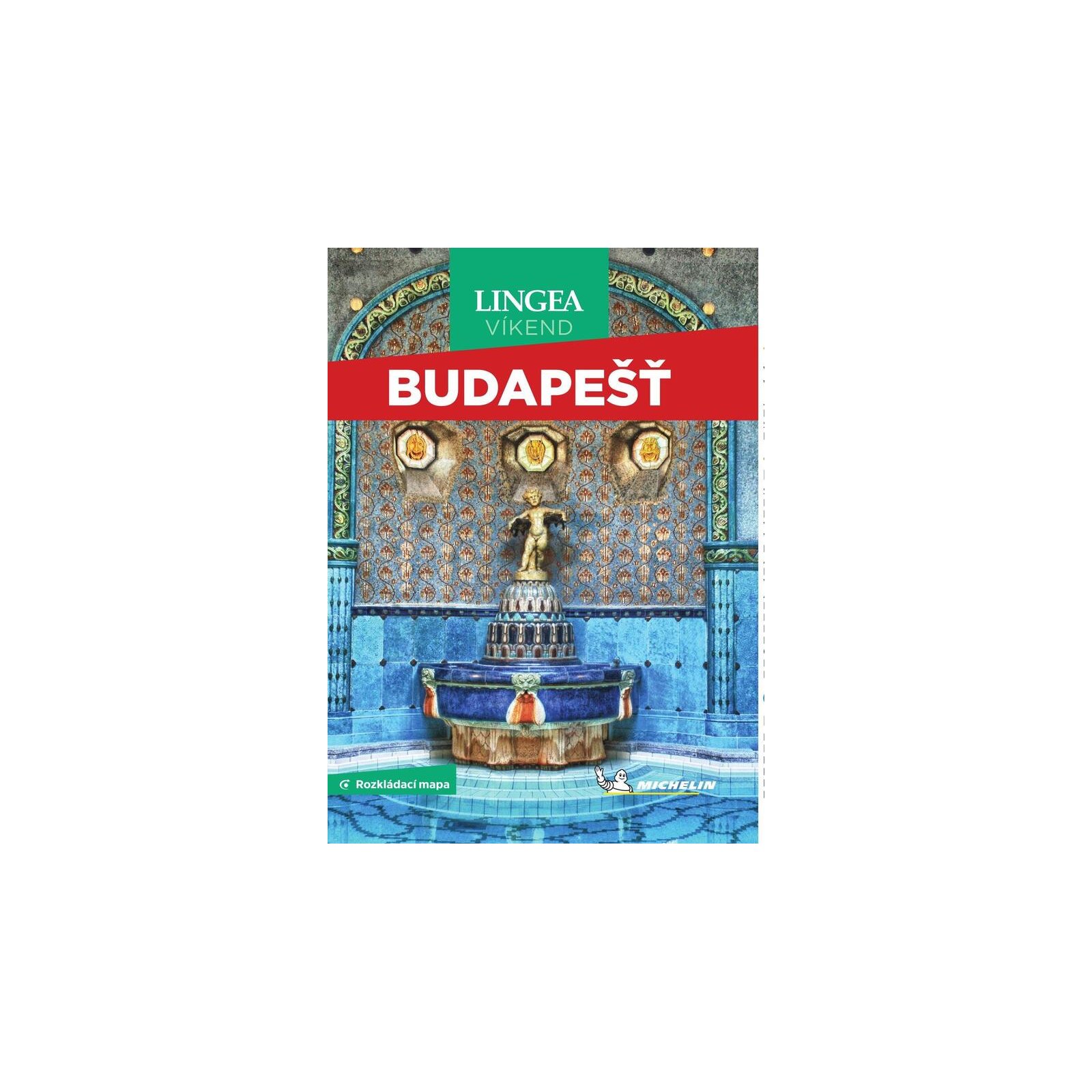 Průvodce Budapešť 2.vyd. - Michelin