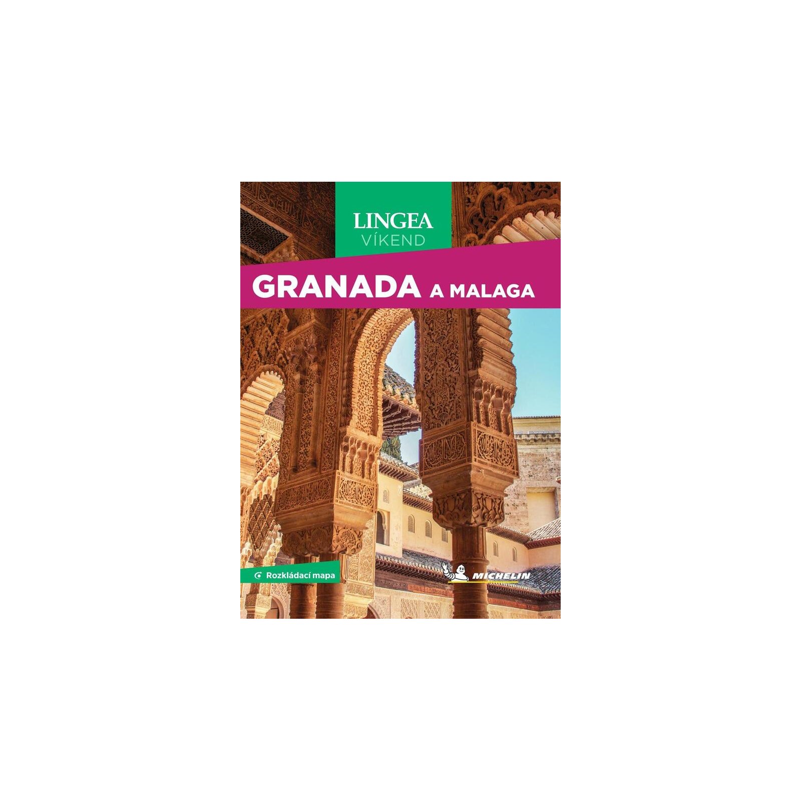Průvodce Granada a Málaga 2.vyd. - Michelin