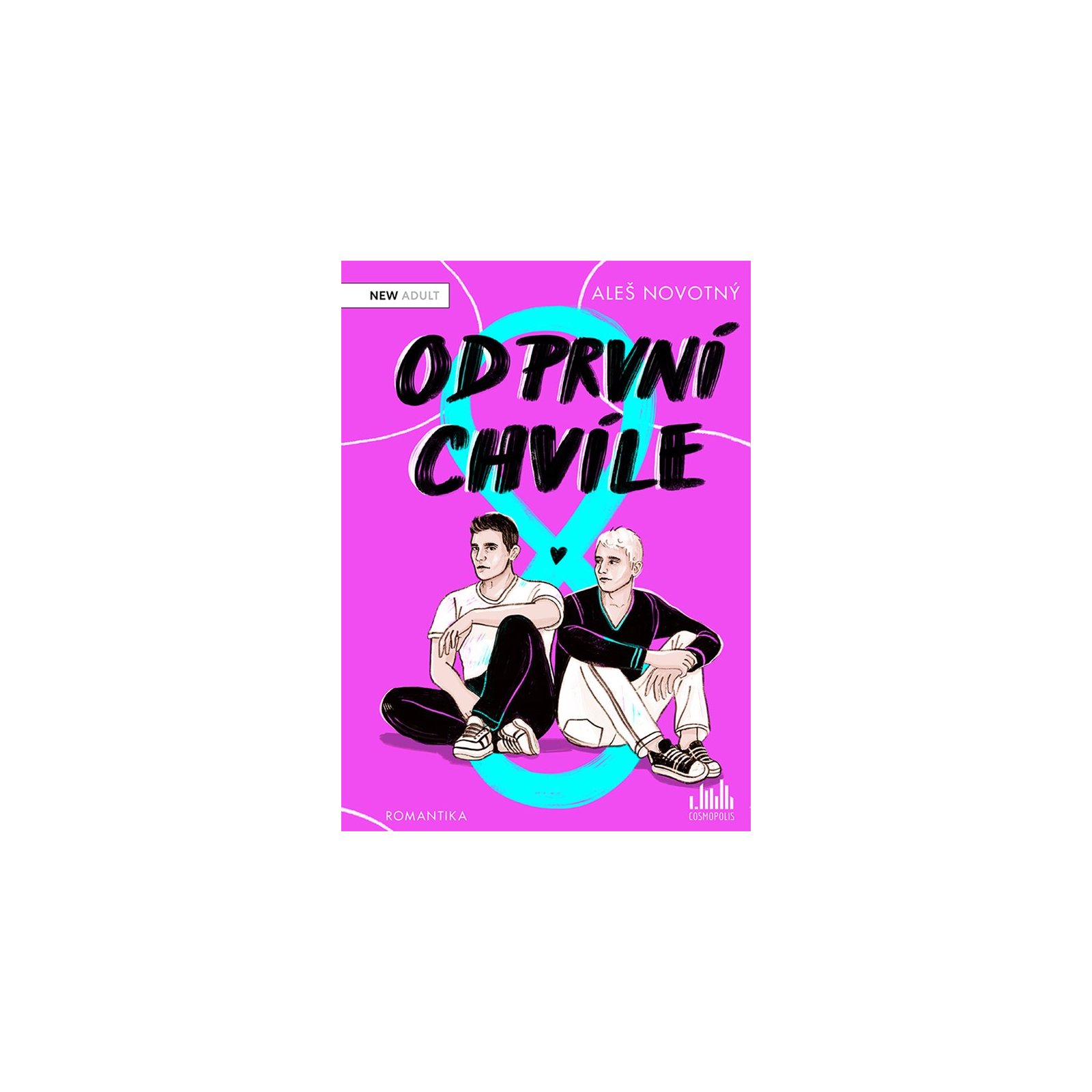 Od první chvíle