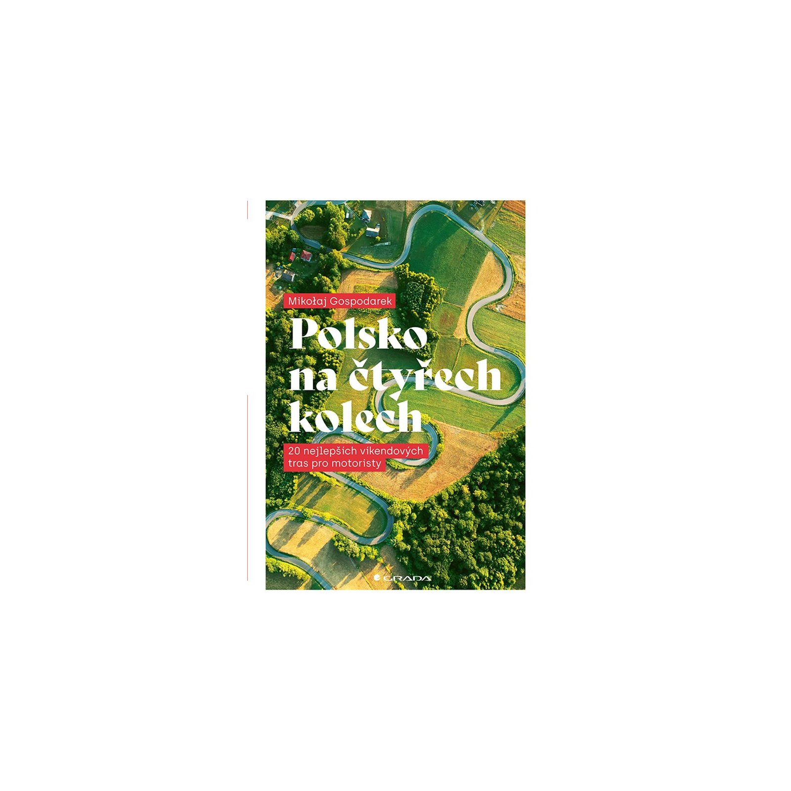 Polsko na čtyřech kolech
