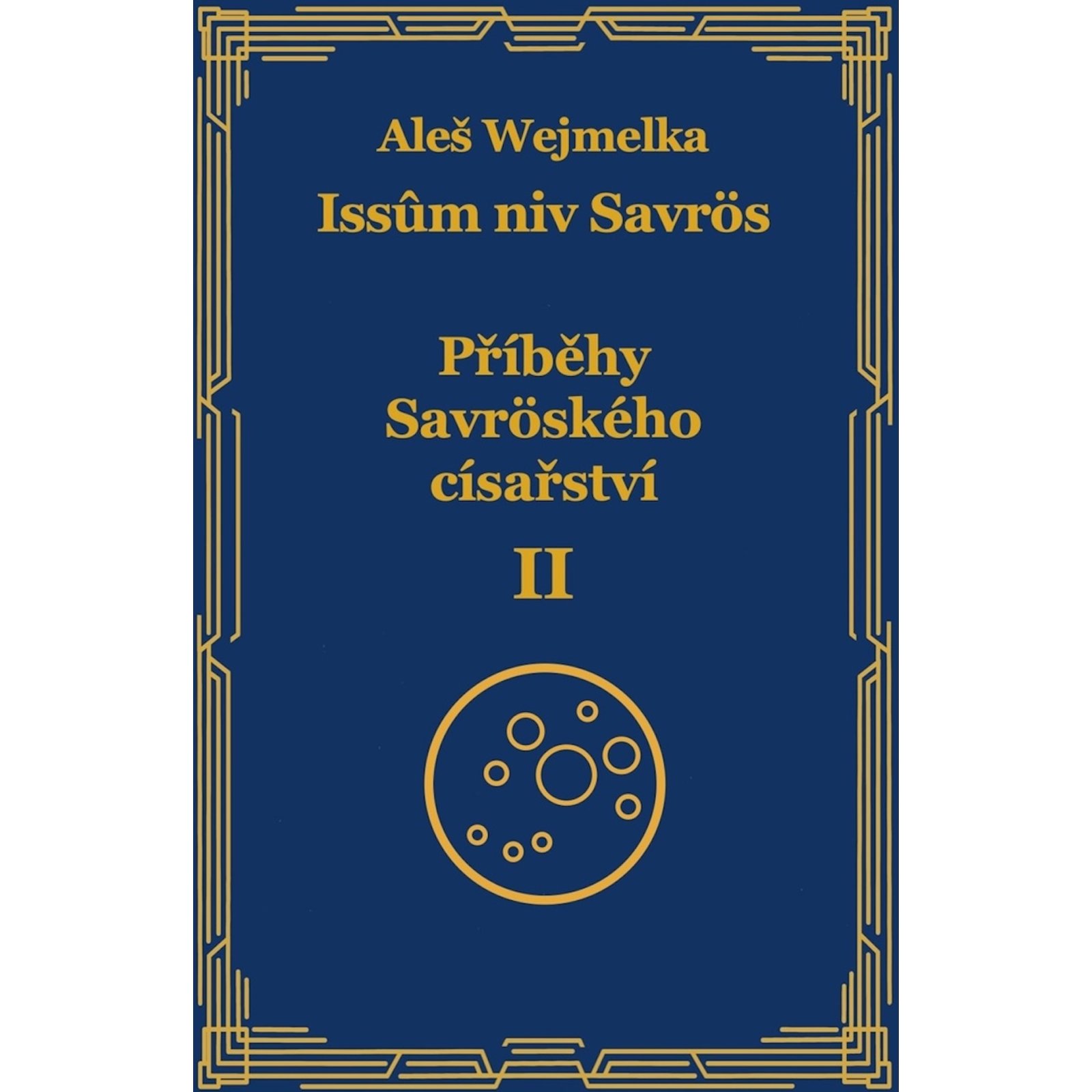Příběhy Savröského císařství II.