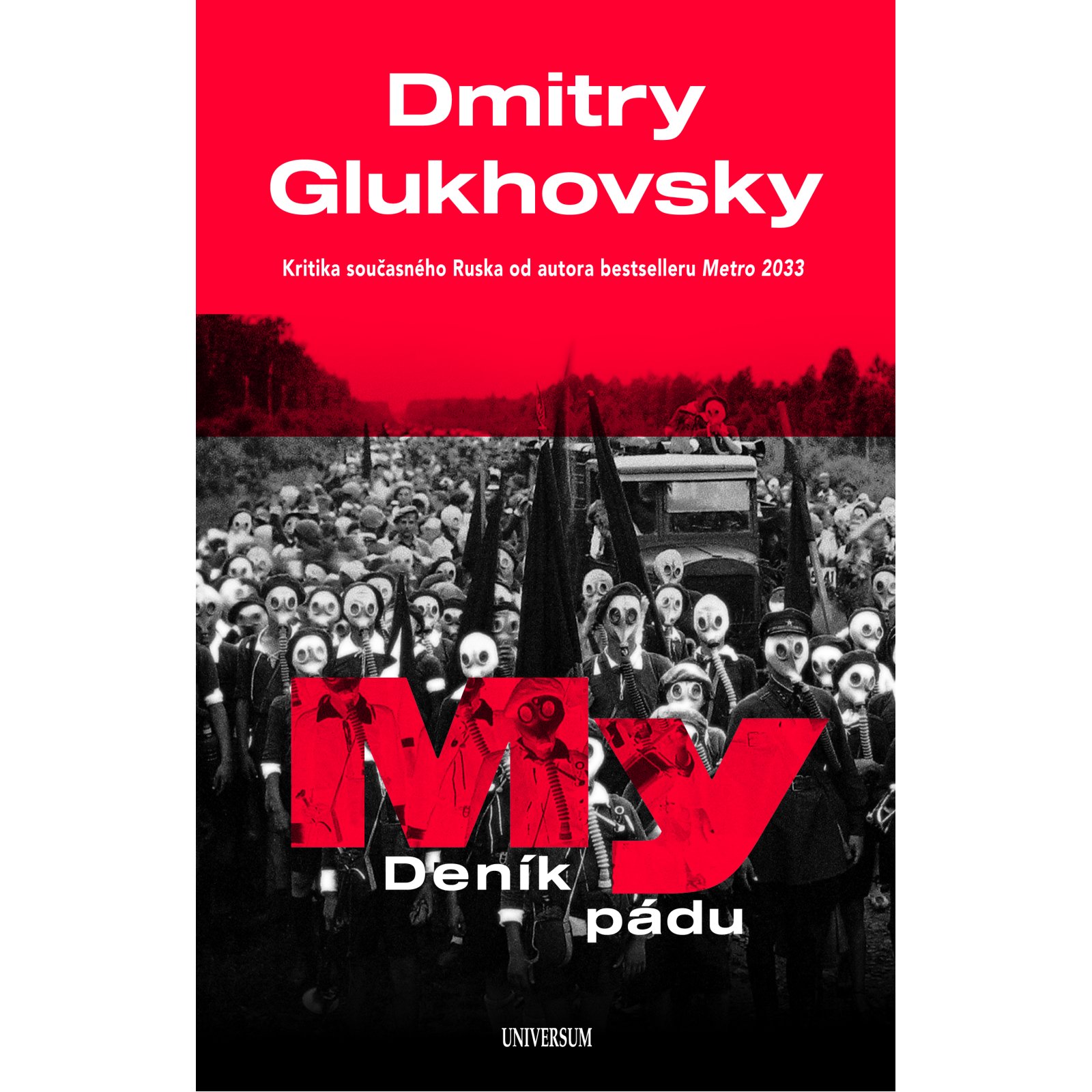 My – Deník pádu