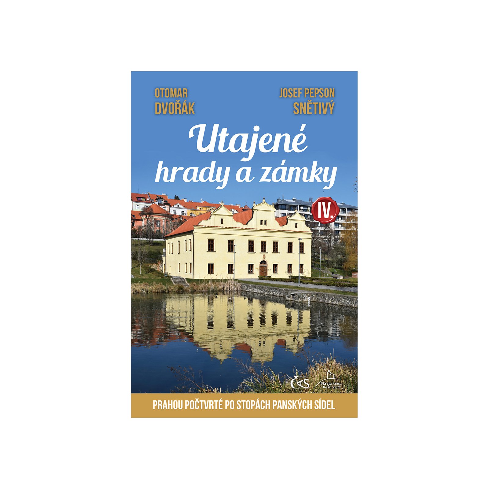 Utajené hrady a zámky IV.