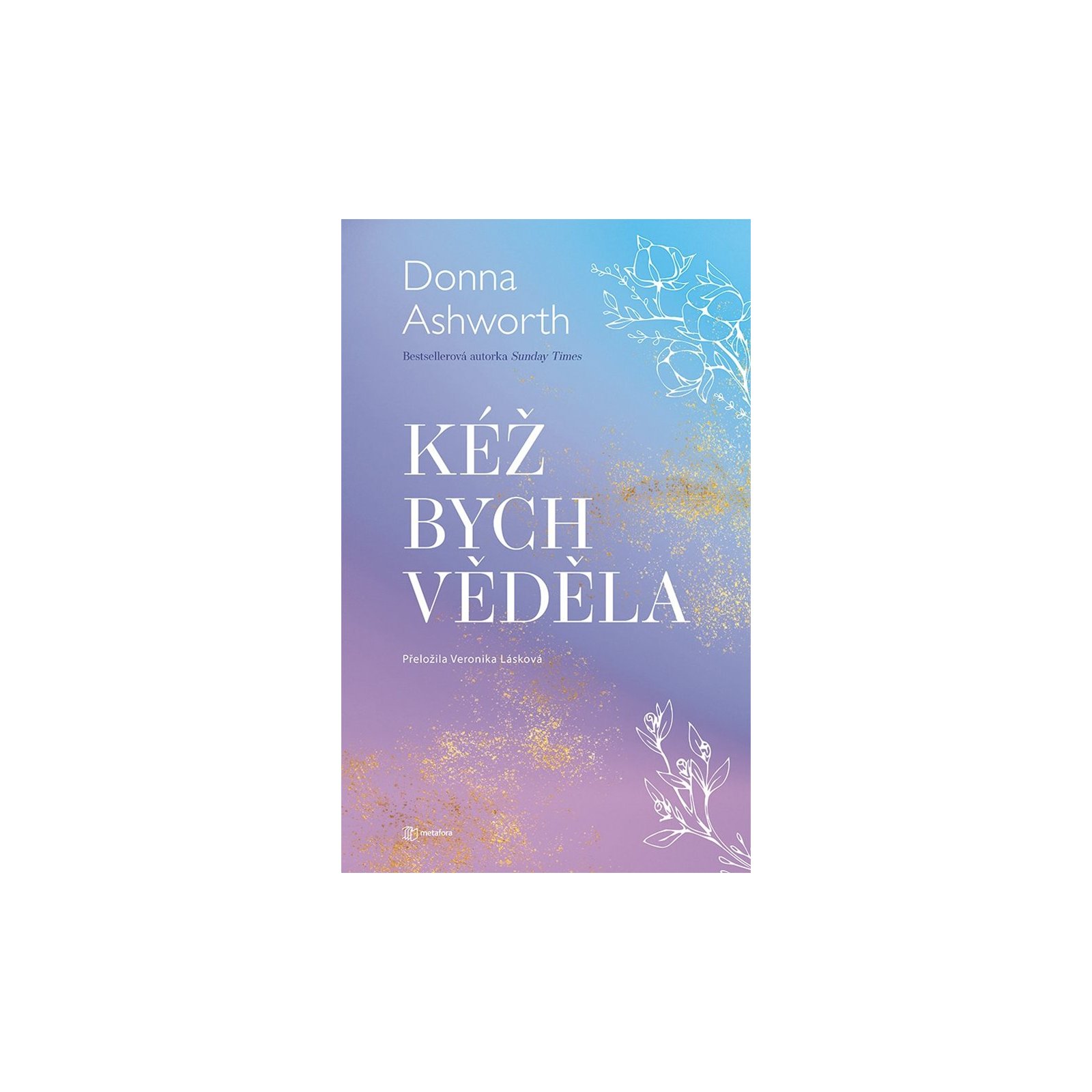 Kéž bych věděla