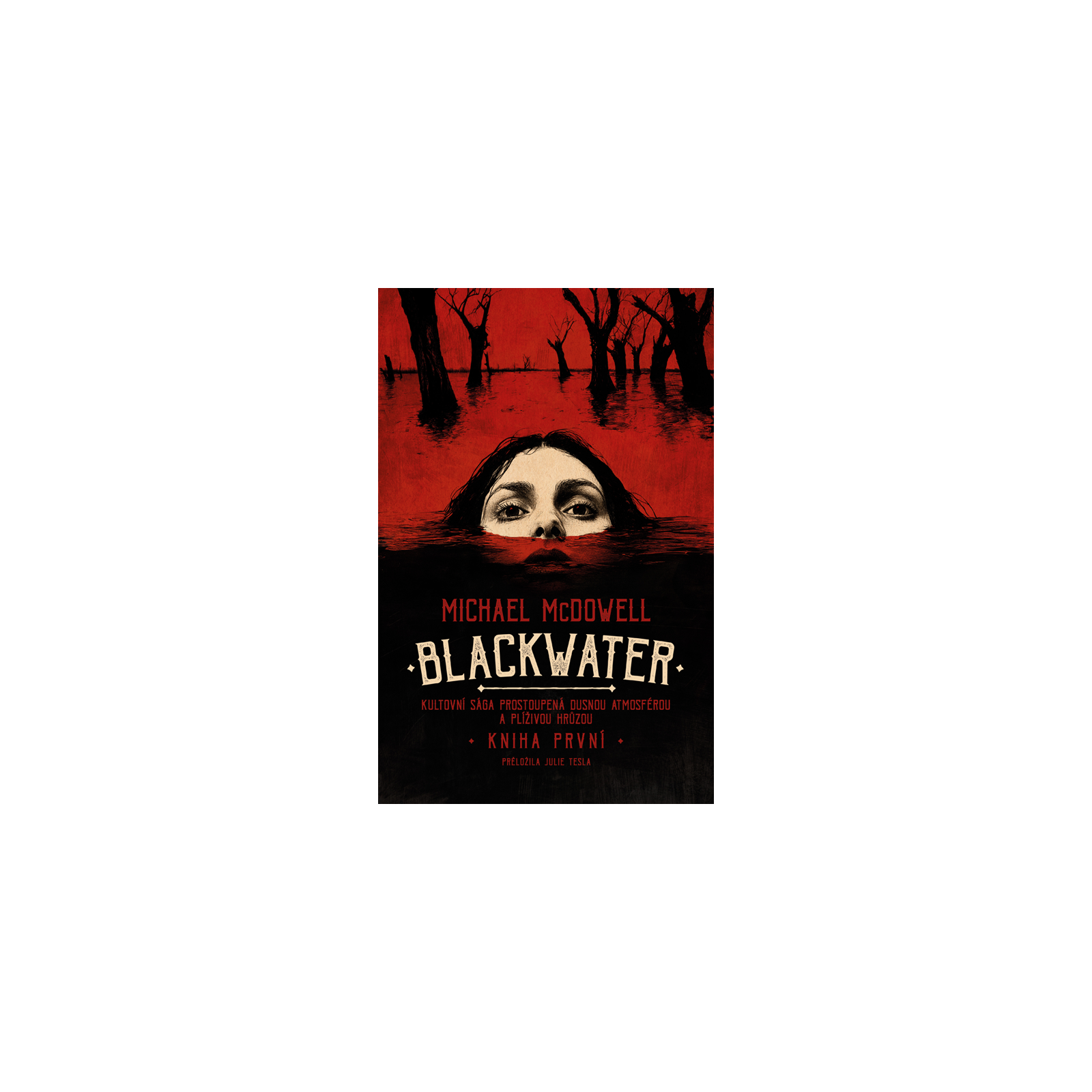 Blackwater: kniha první