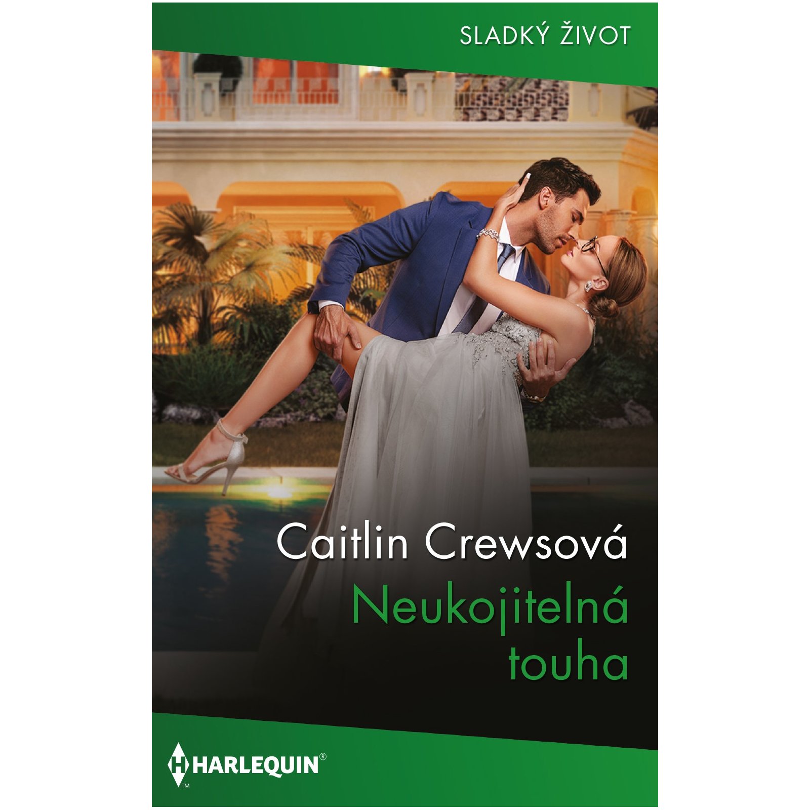Neukojitelná touha