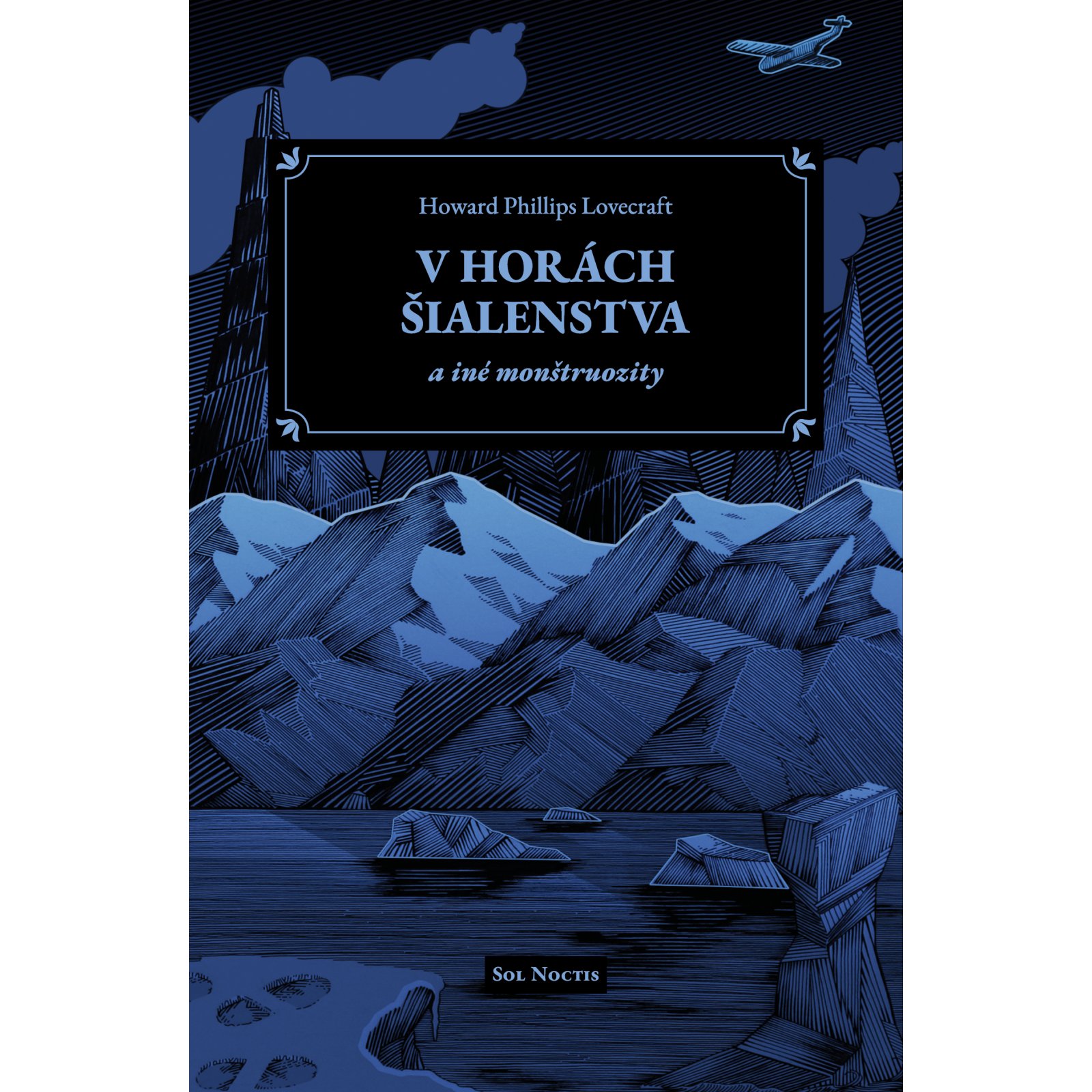 V horách šialenstva a iné monštruozity