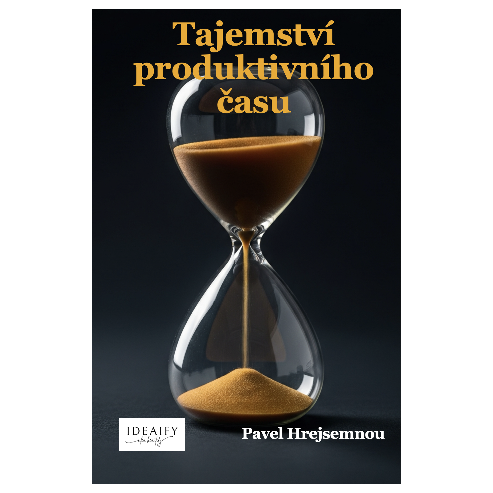 Tajemství produktivního času
