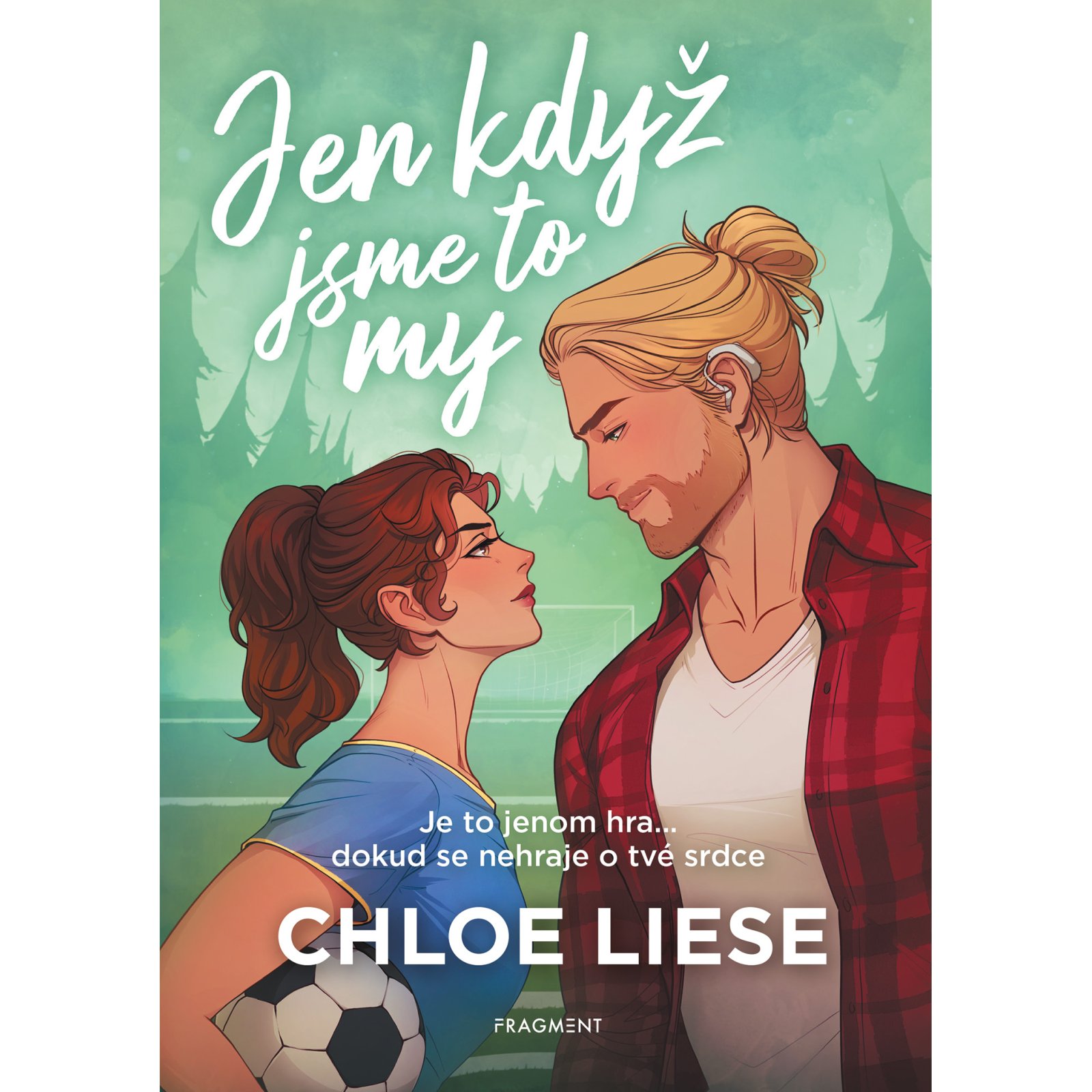 Jen když jsme to my